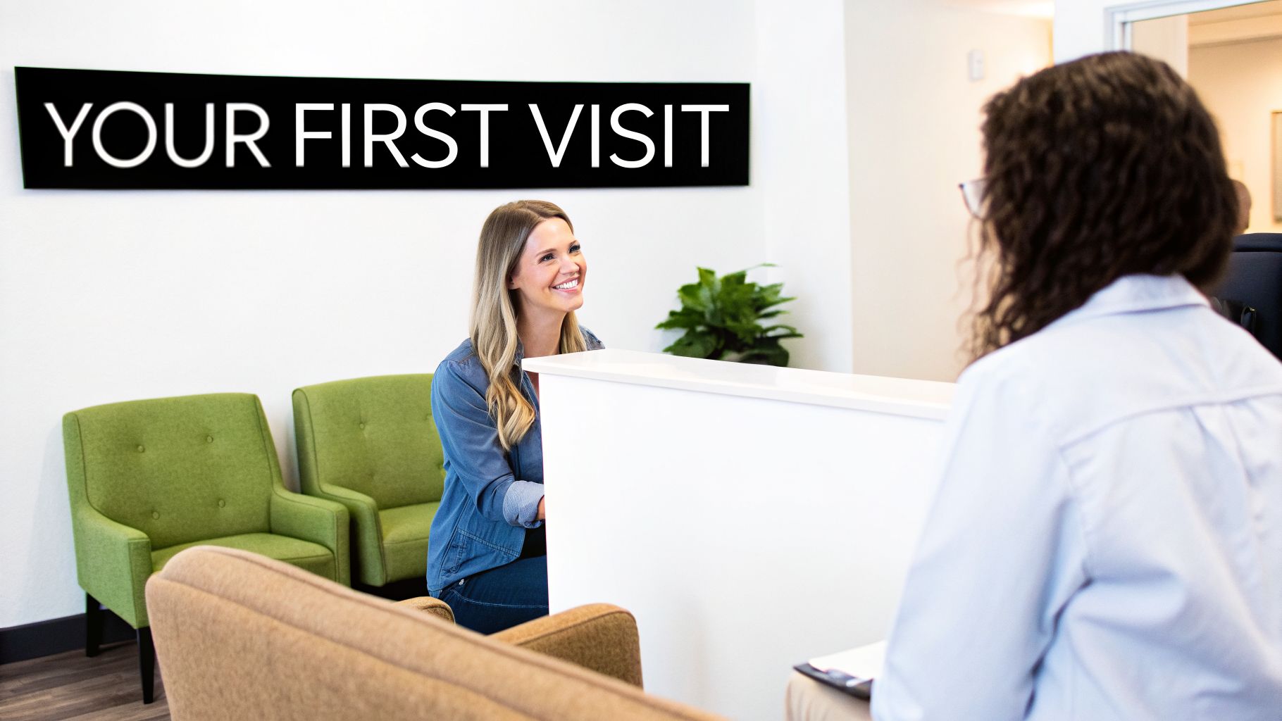 Seven Oaks - Dentistry & Sleep Medicine | Finding Private Practice Dental Offices Near Me in Wesley Chapel, FL A smiling female patient at a white reception desk, looking at a receptionist, with a "YOUR FIRST VISIT" sign.