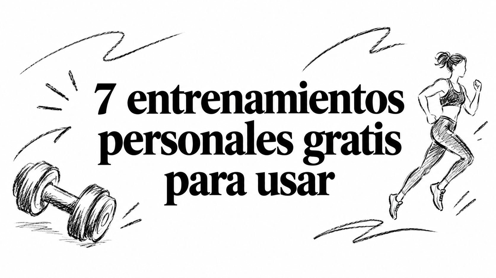 7 entrenamientos personales gratis para usar