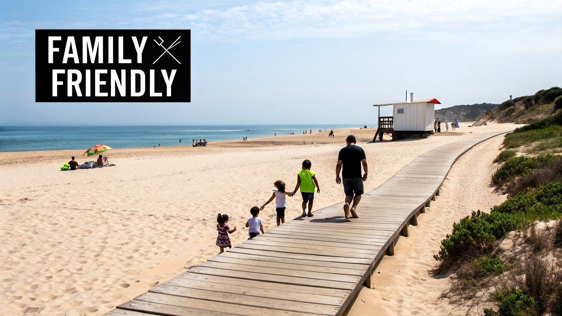 A family with children walks on a wooden boardwalk along a sunny sandy beach, under a 'FAMILY FRIENDLY' sign.