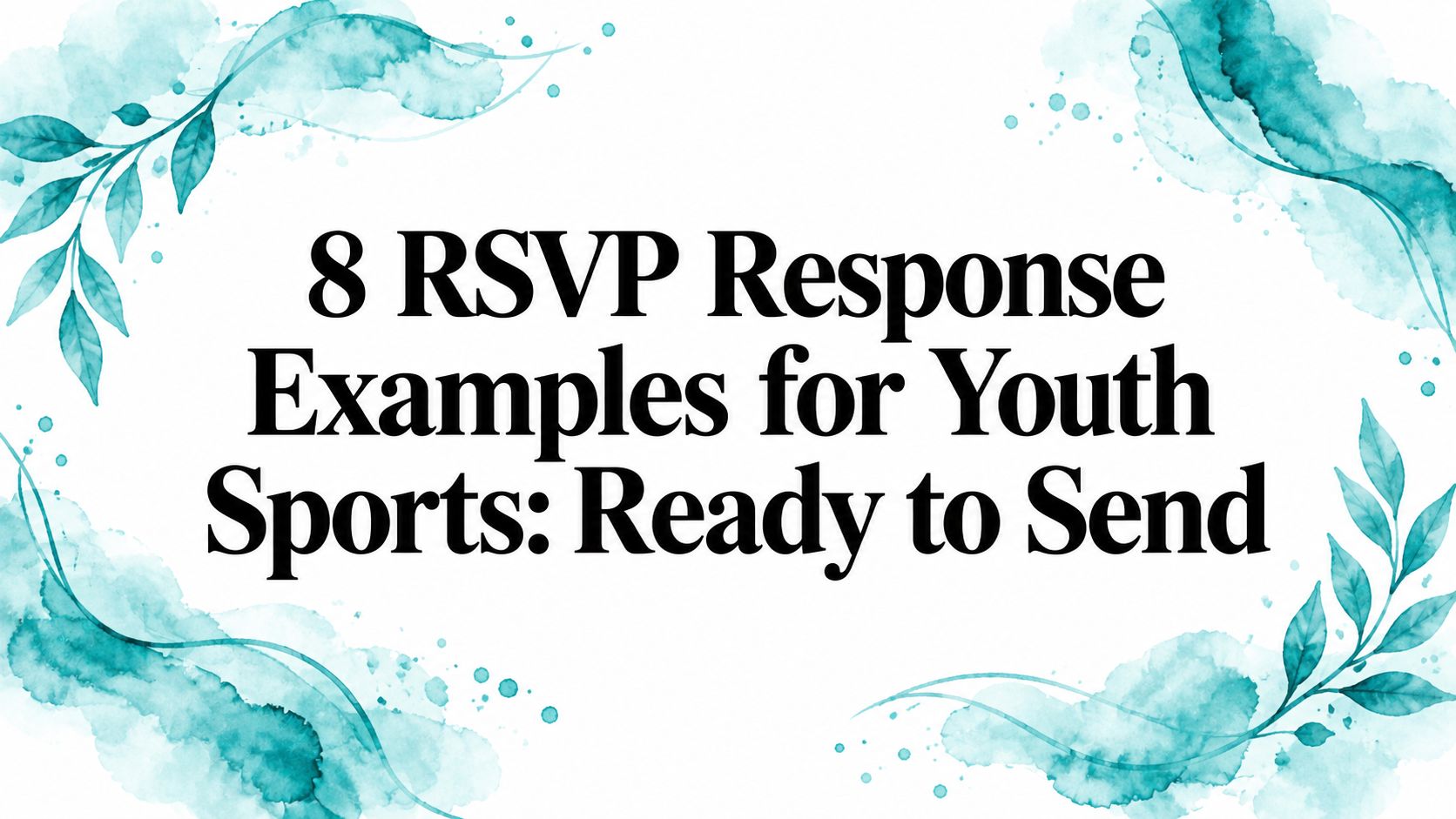 8 RSVP Response Examples for Youth Sports: Ready to Send