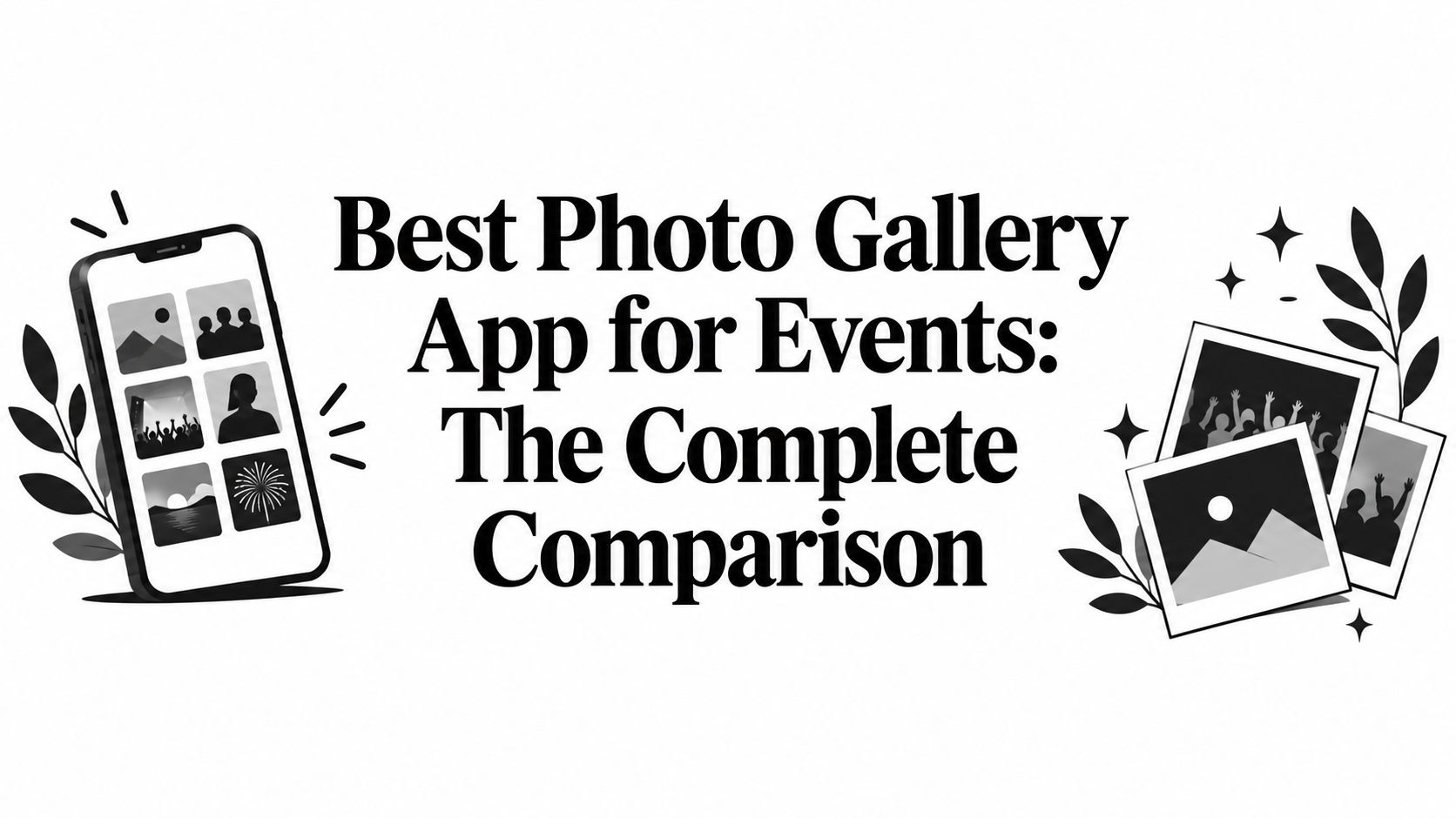 Best Photo Gallery App for Events: The Complete Comparison
