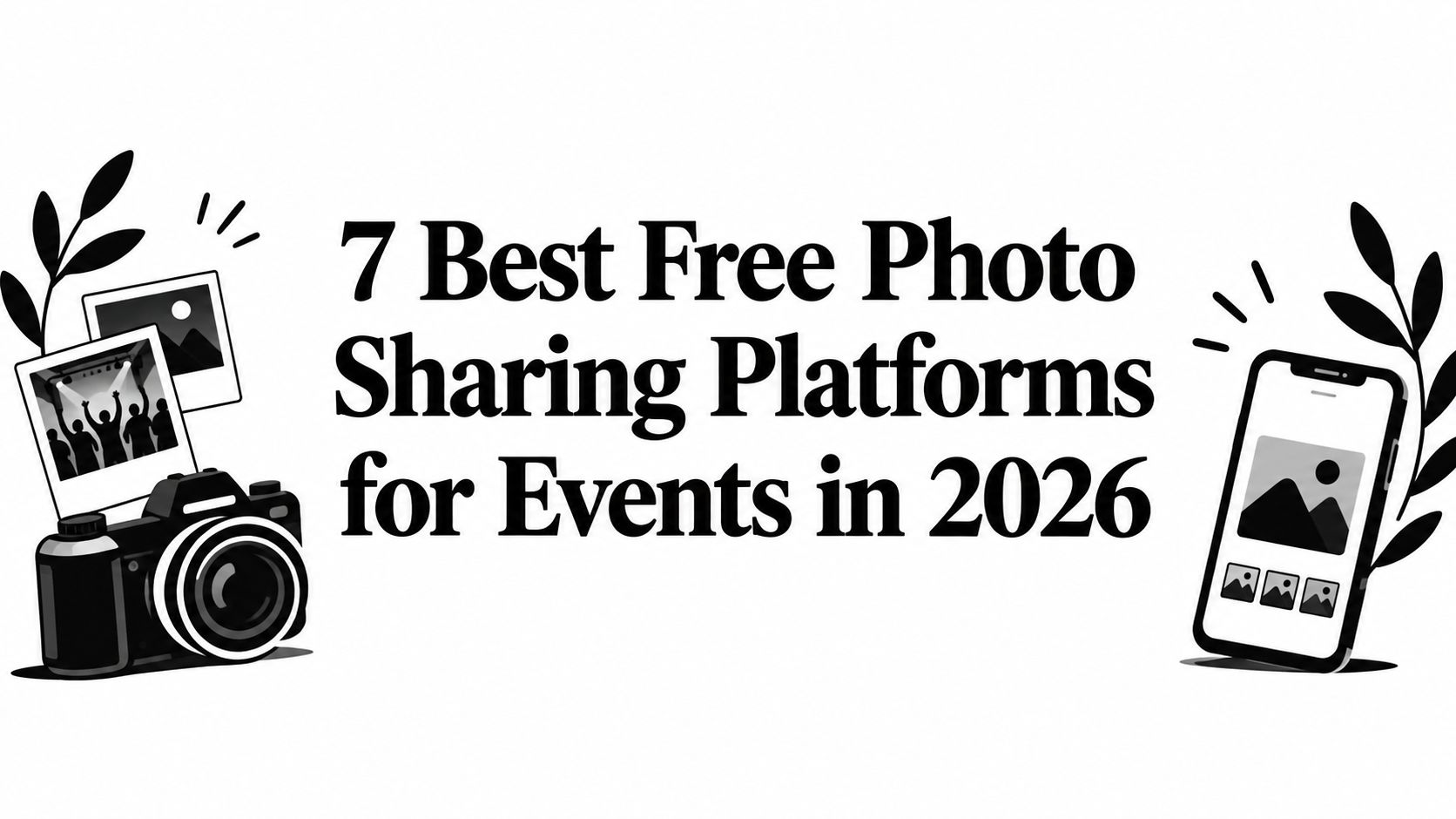 7 Best Free Photo Sharing Platforms for Events in 2026