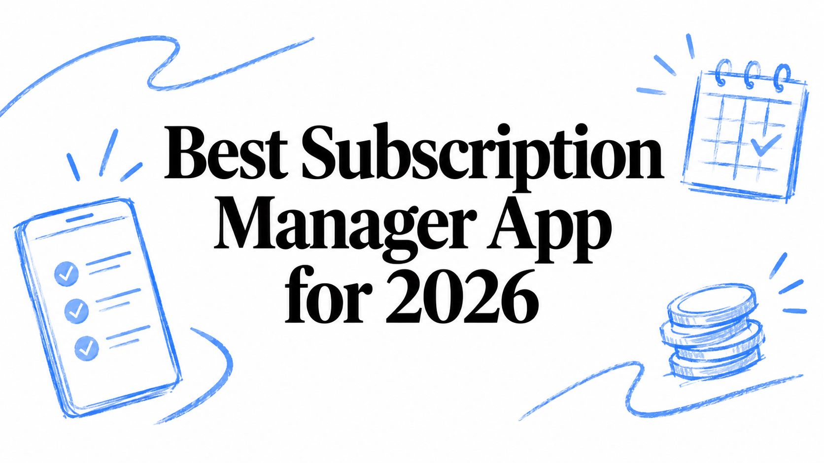 Best Subscription Manager App for 2026