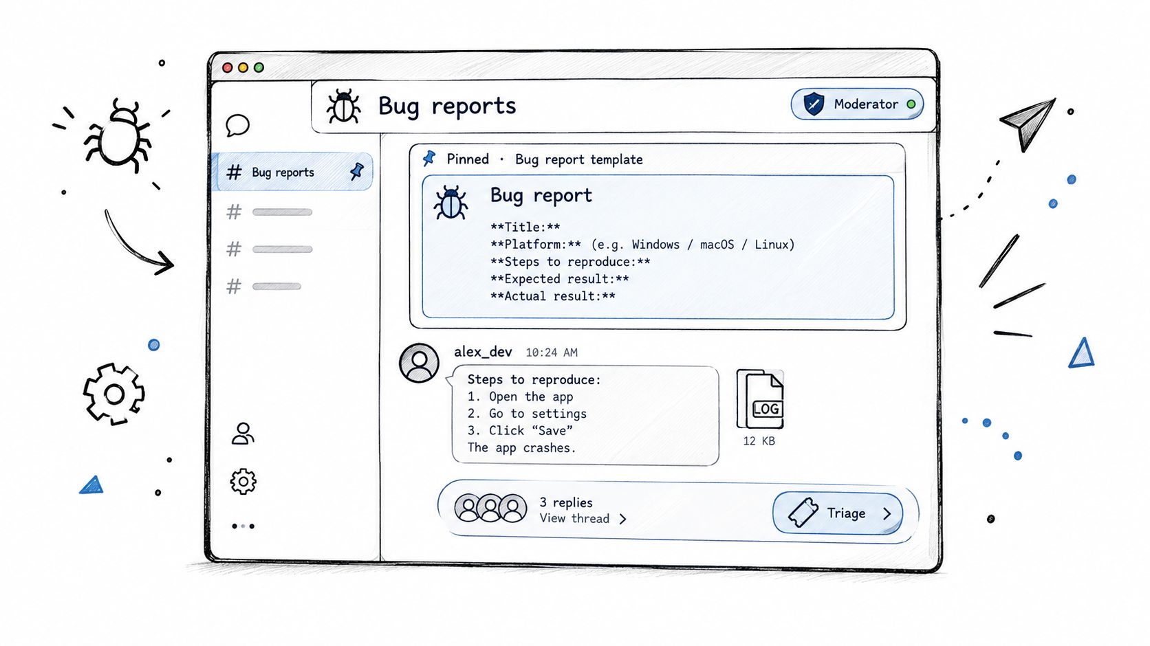 A sketched digital interface displaying a bug report tracking system with message threads and moderator status.