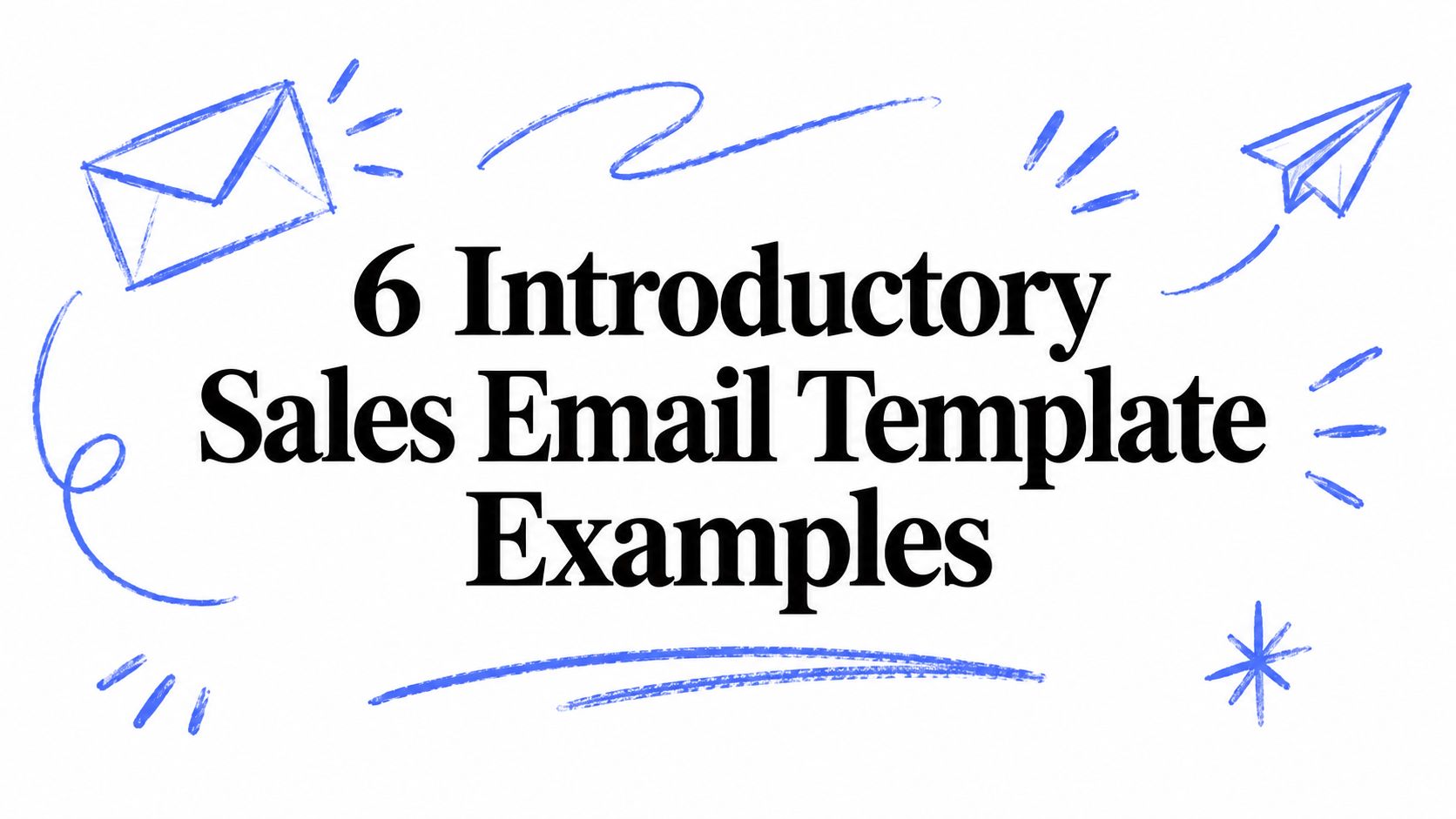 6 Introductory Sales Email Template Examples