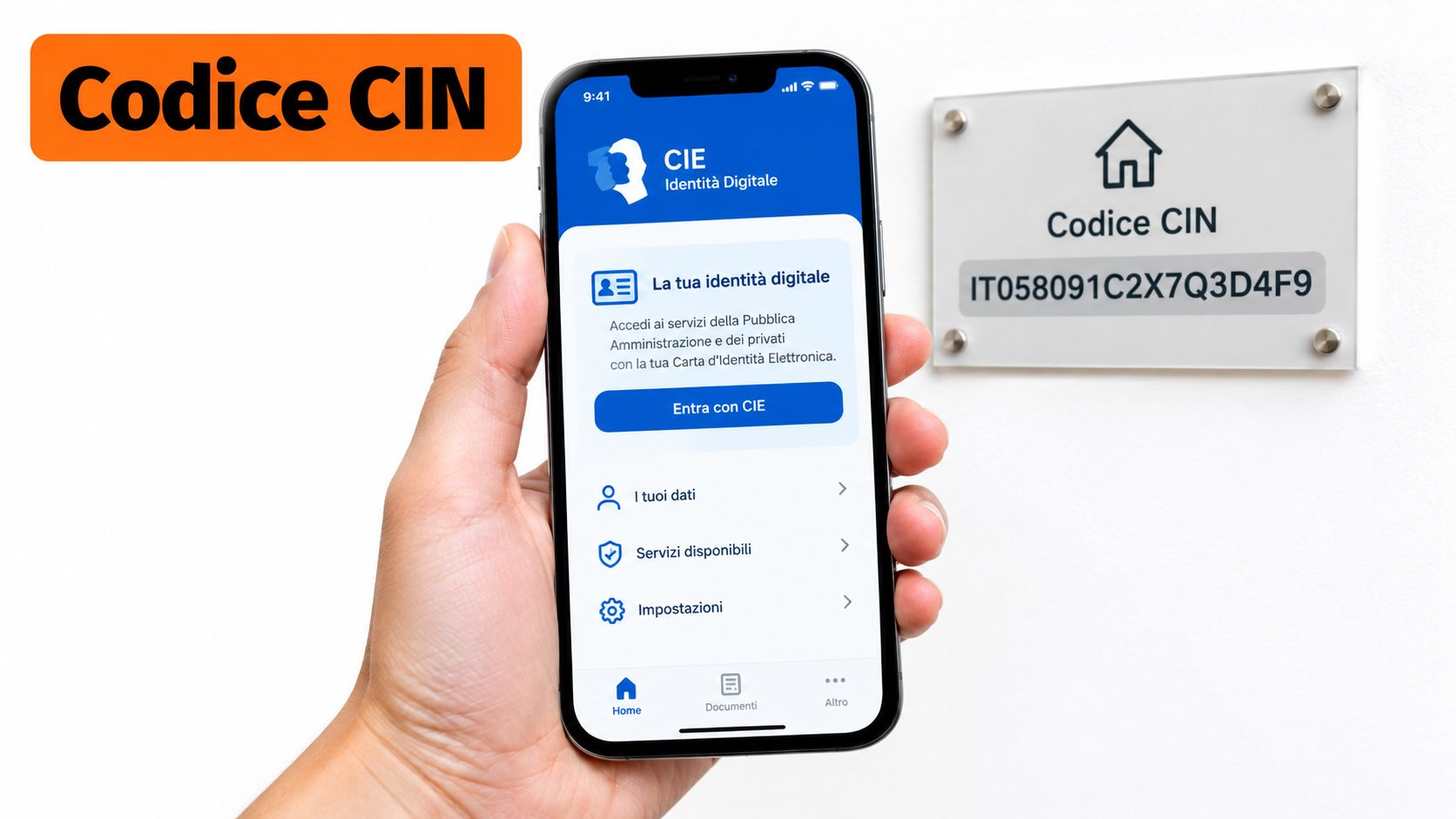 Una mano che regge uno smartphone con l'app CIE vicino a una targa con il Codice CIN.