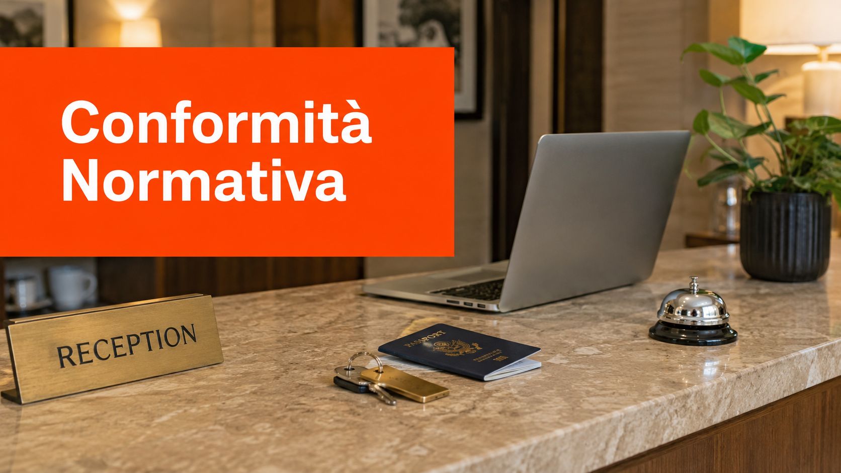 Thumbnail for: Conformità normativa per strutture ricettive