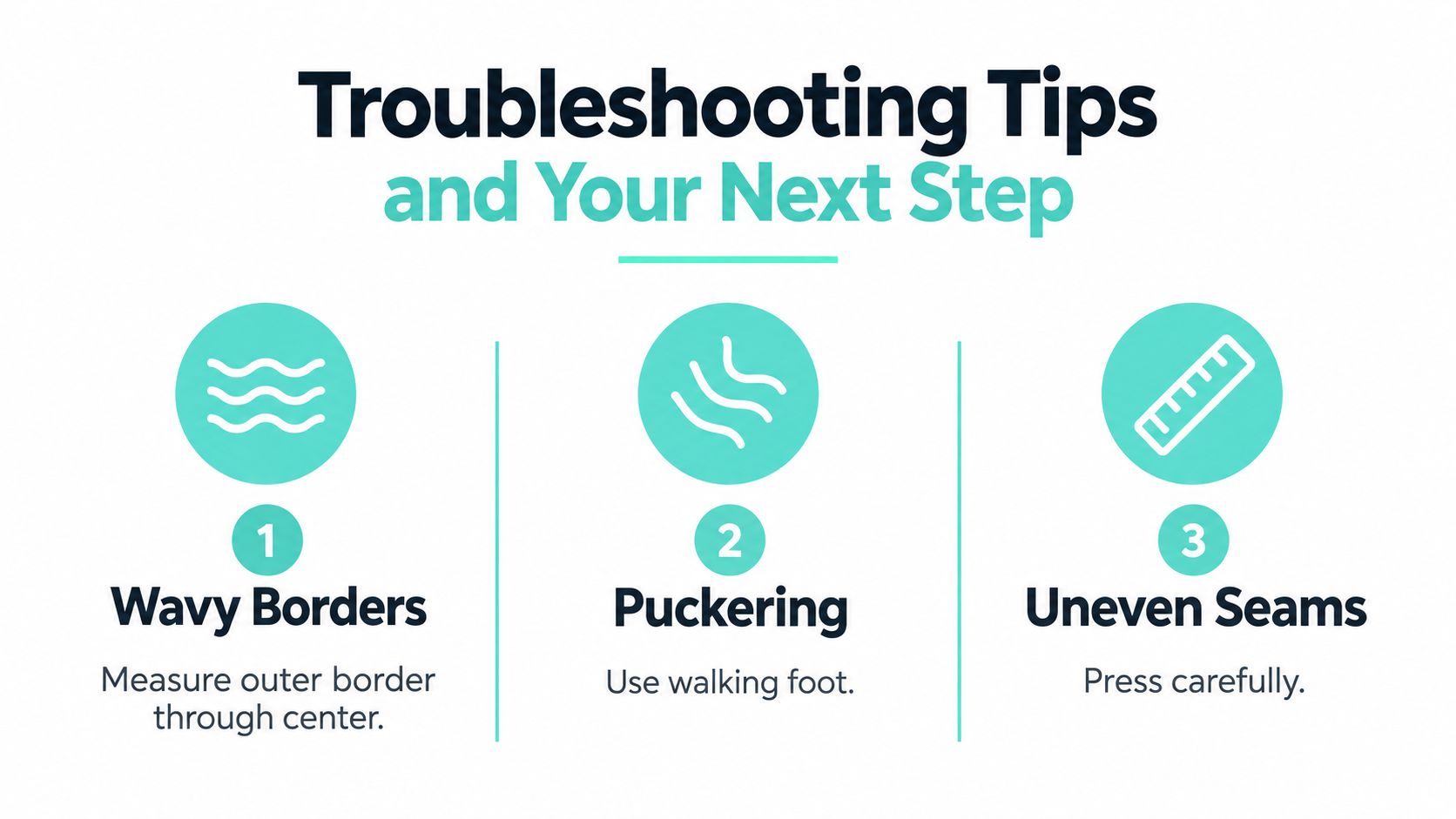 A graphic providing three troubleshooting tips for quilting problems like wavy borders, puckering, and uneven seams.