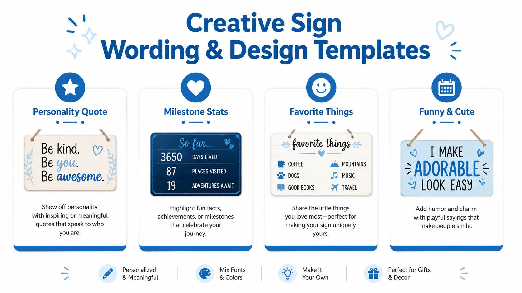A graphic displaying four creative sign templates featuring personality quotes, milestone stats, favorite things, and funny phrases.