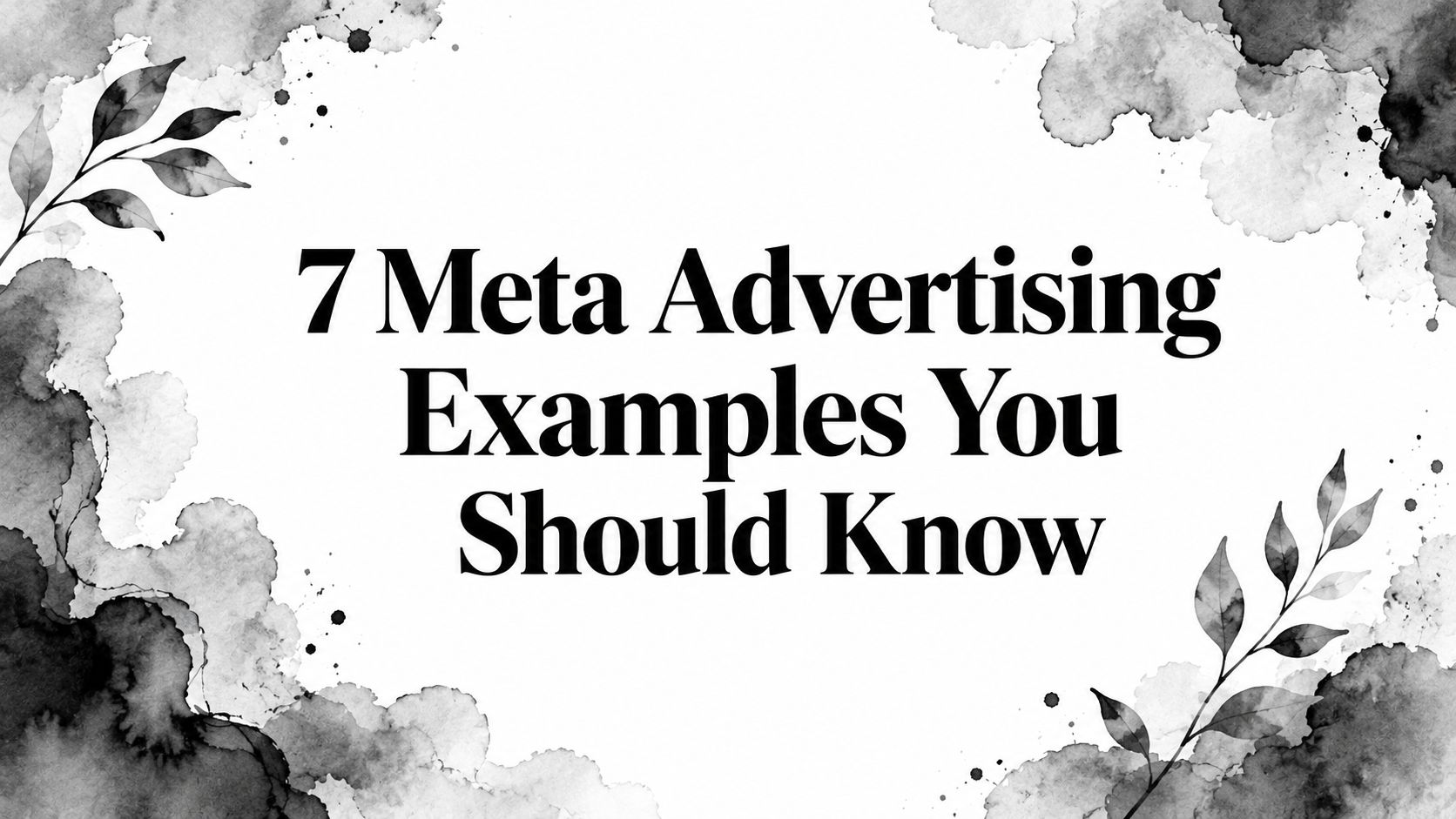 Meta Video Ad Examples 7 Meta Advertising Examples You Should Know | AdStellar