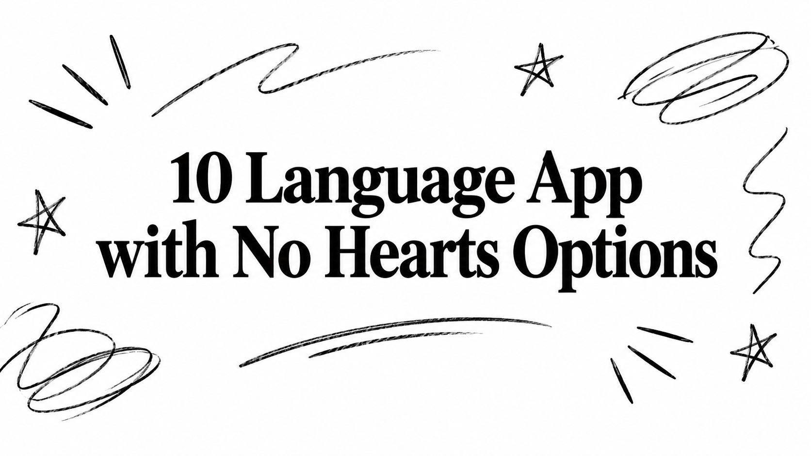 10 Language App with No Hearts Options