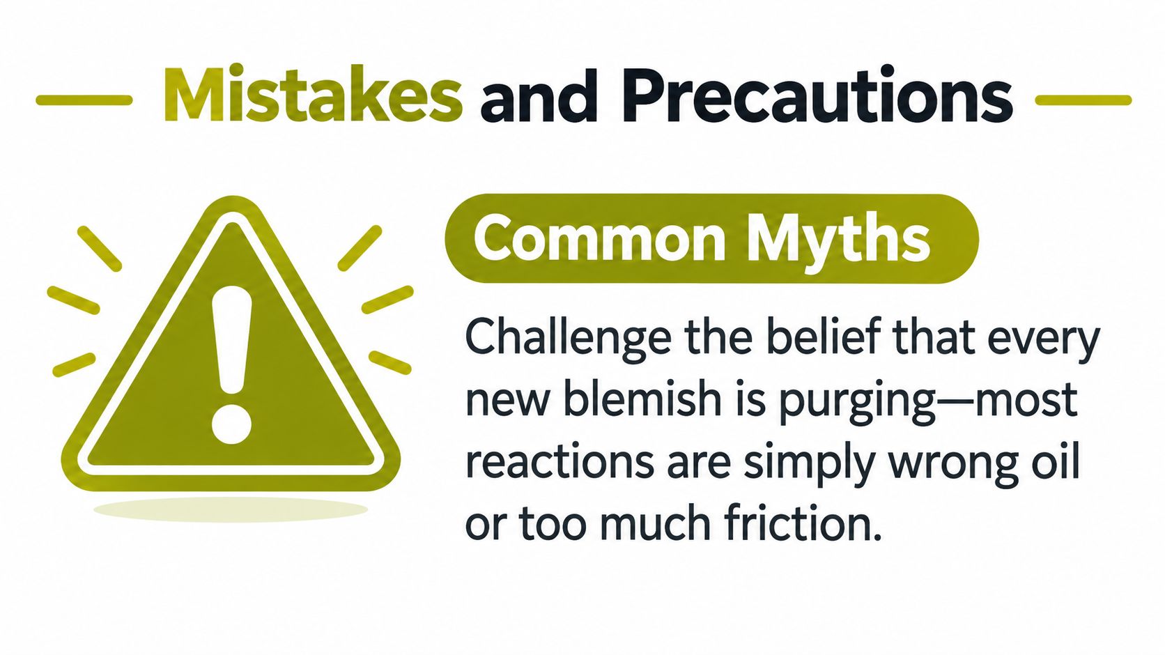 A graphic titled Mistakes and Precautions warning about common myths regarding skin purging and product reactions.
