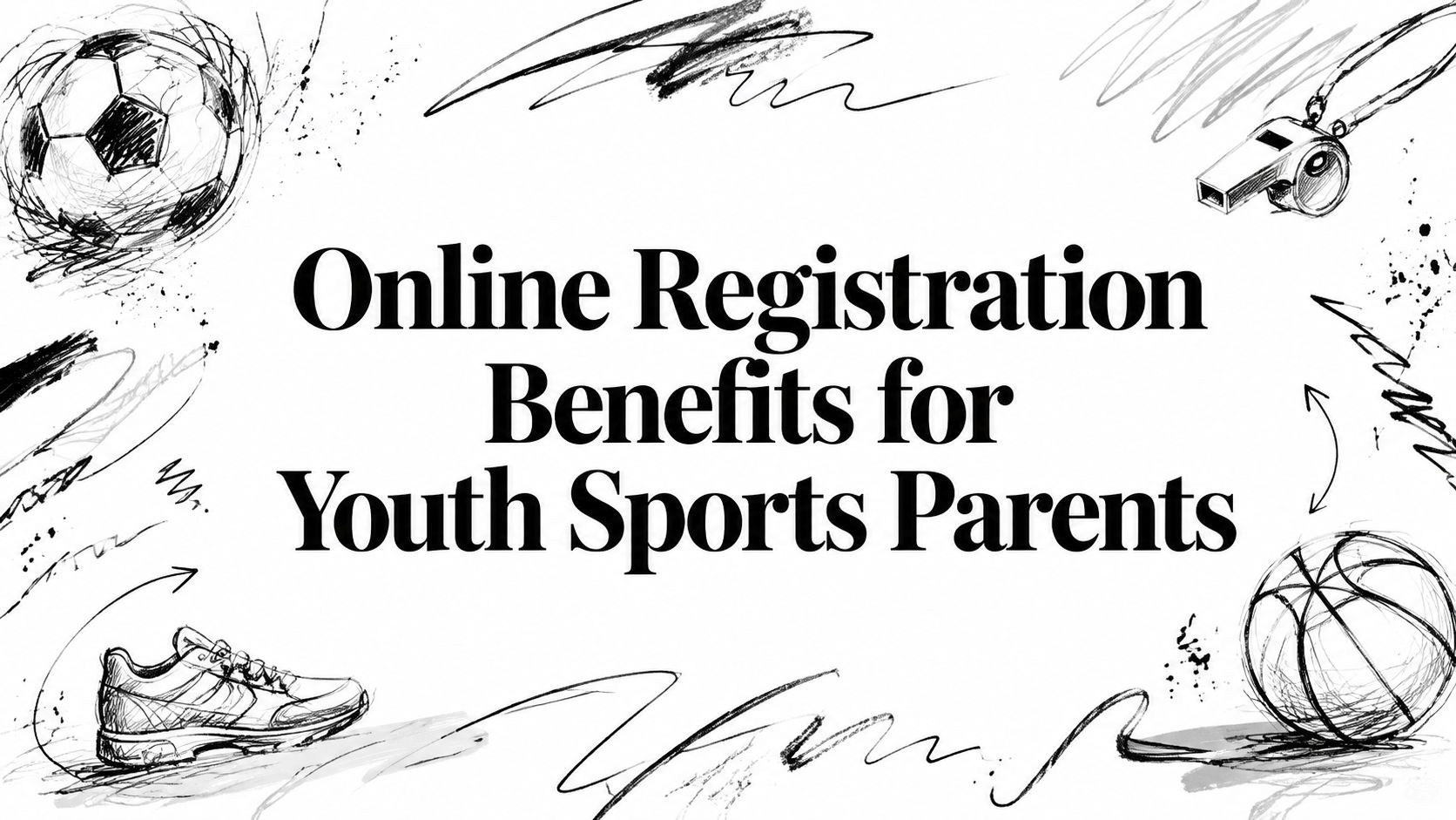 Online Registration Benefits for Youth Sports Parents