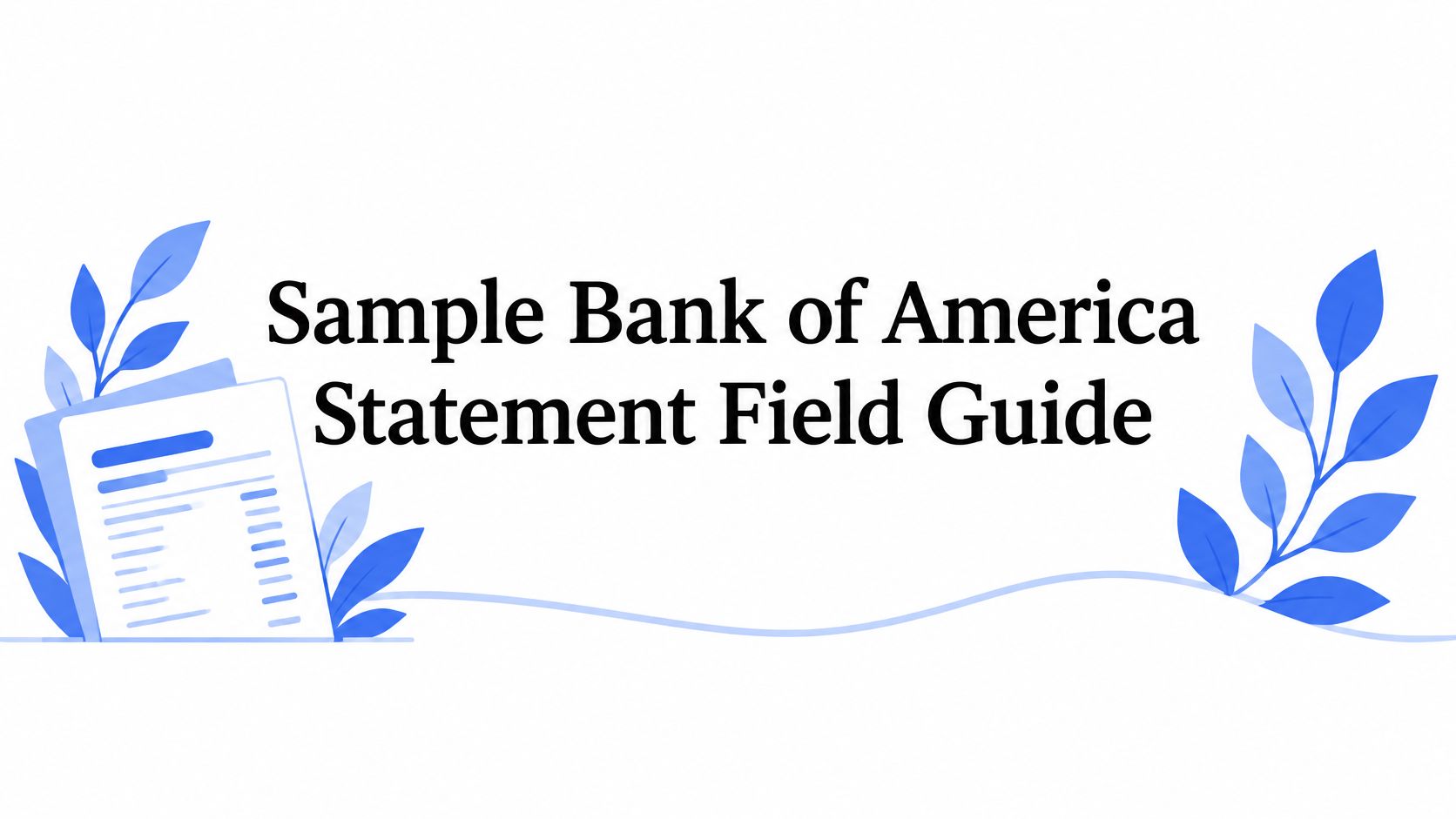 Sample Bank of America Statement Field Guide