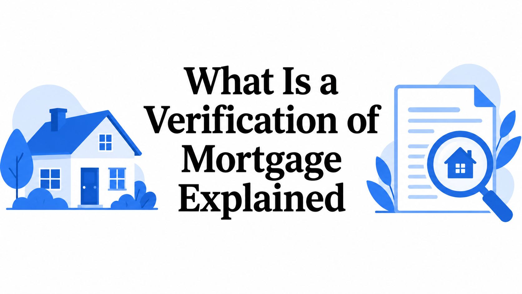 What Is a Verification of Mortgage Explained