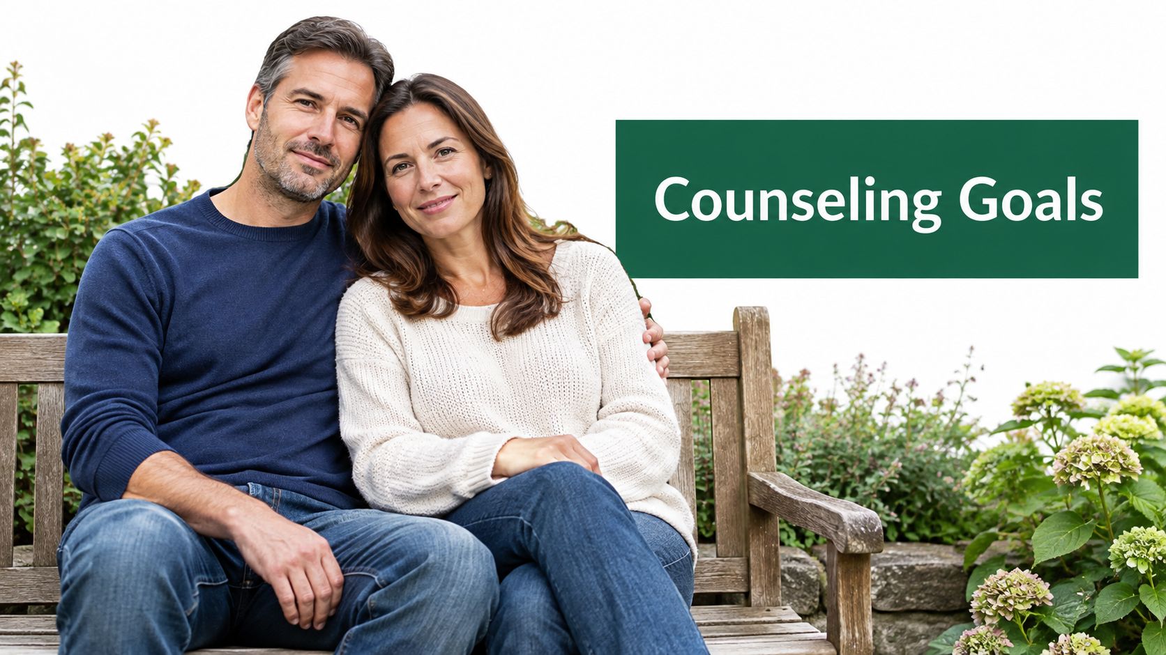 8 Couples Counseling Goals for Stronger Relationships