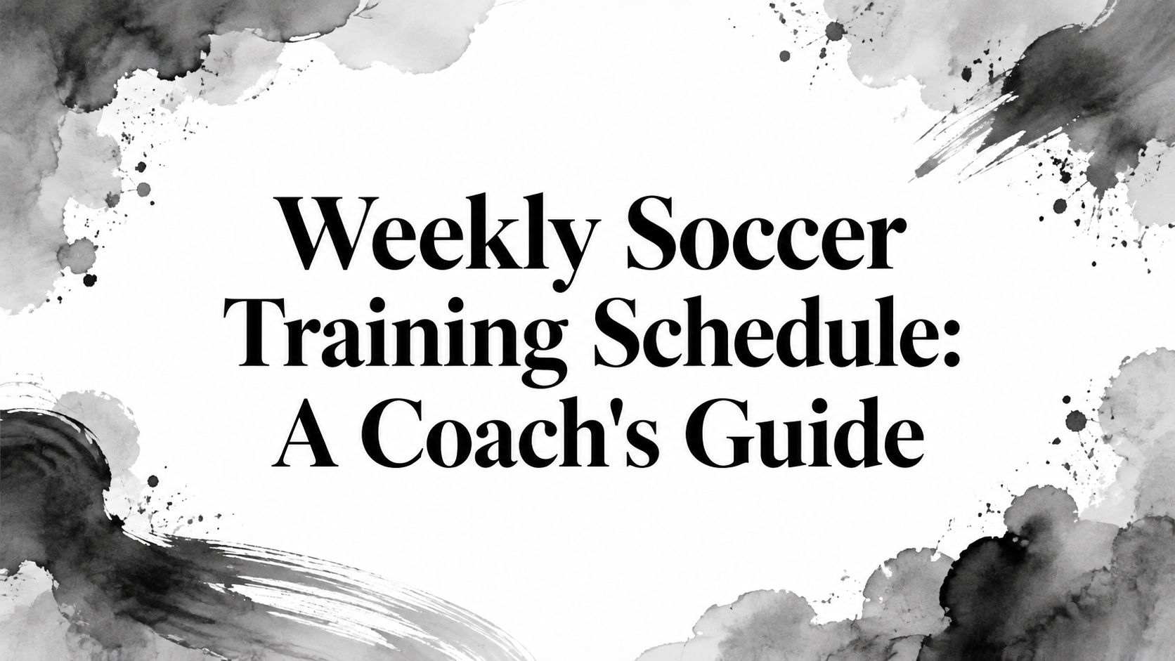 Weekly Soccer Training Schedule: A Coach's Guide