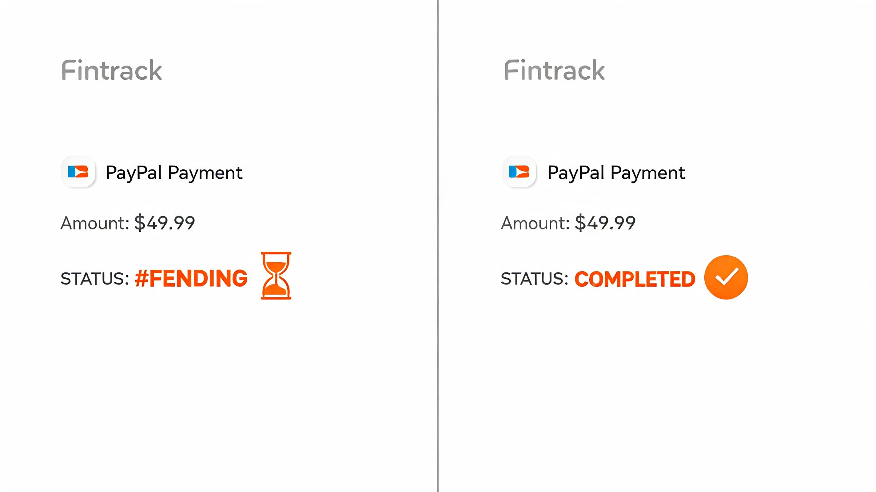 A side-by-side comparison of a pending PayPal transaction and a completed PayPal transaction within the Fintrack interface.