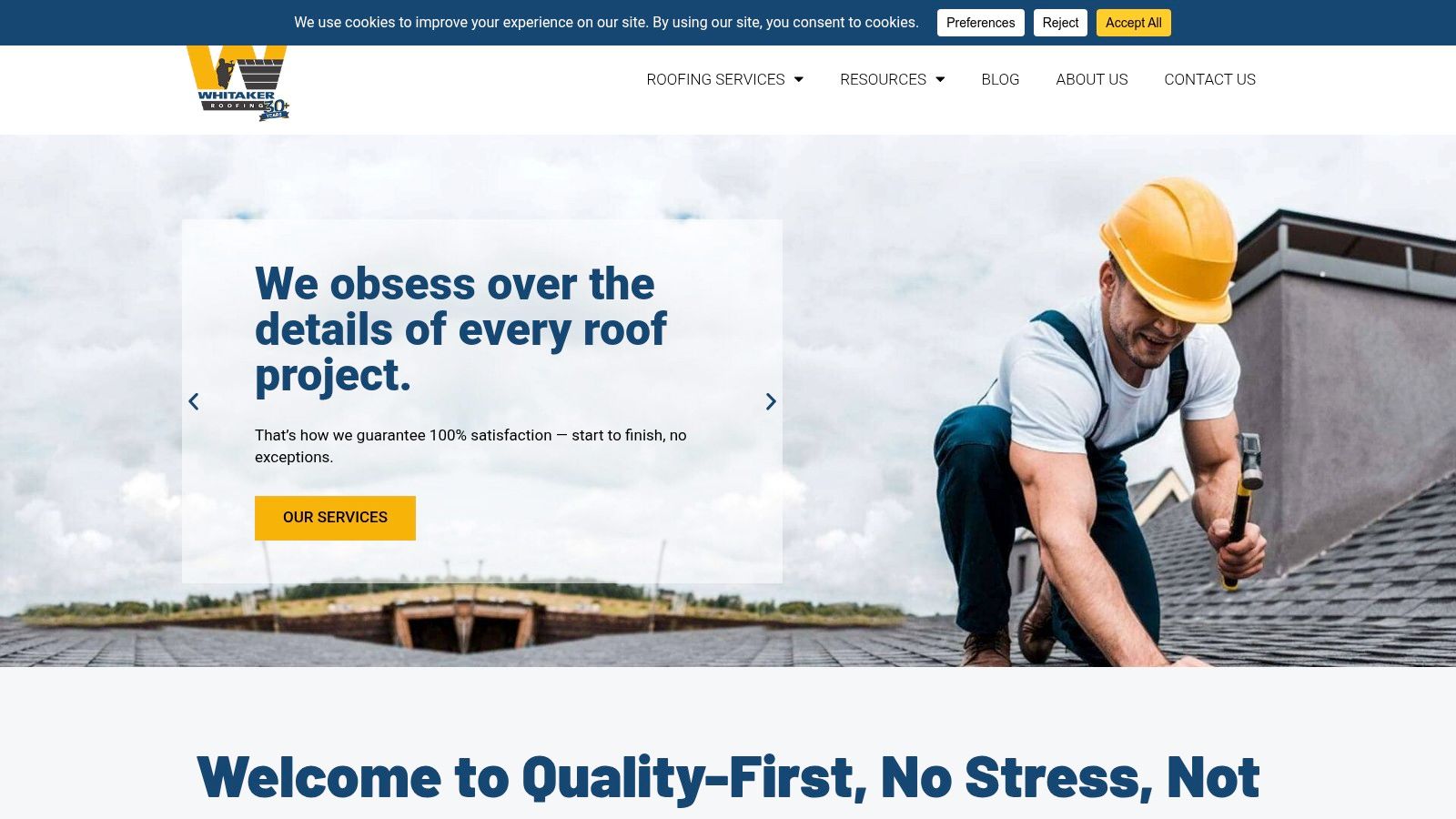 Whitaker Roofing's website homepage emphasizing their 30+ years of experience and quality-first approach.