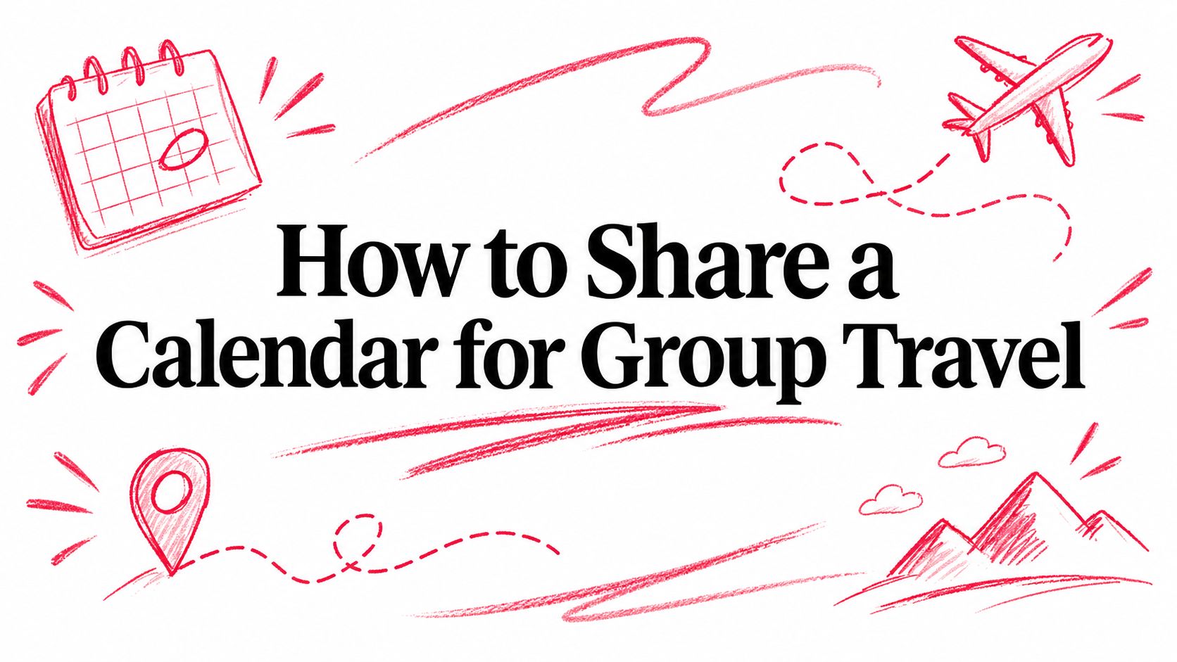 How to Share a Calendar for Group Travel