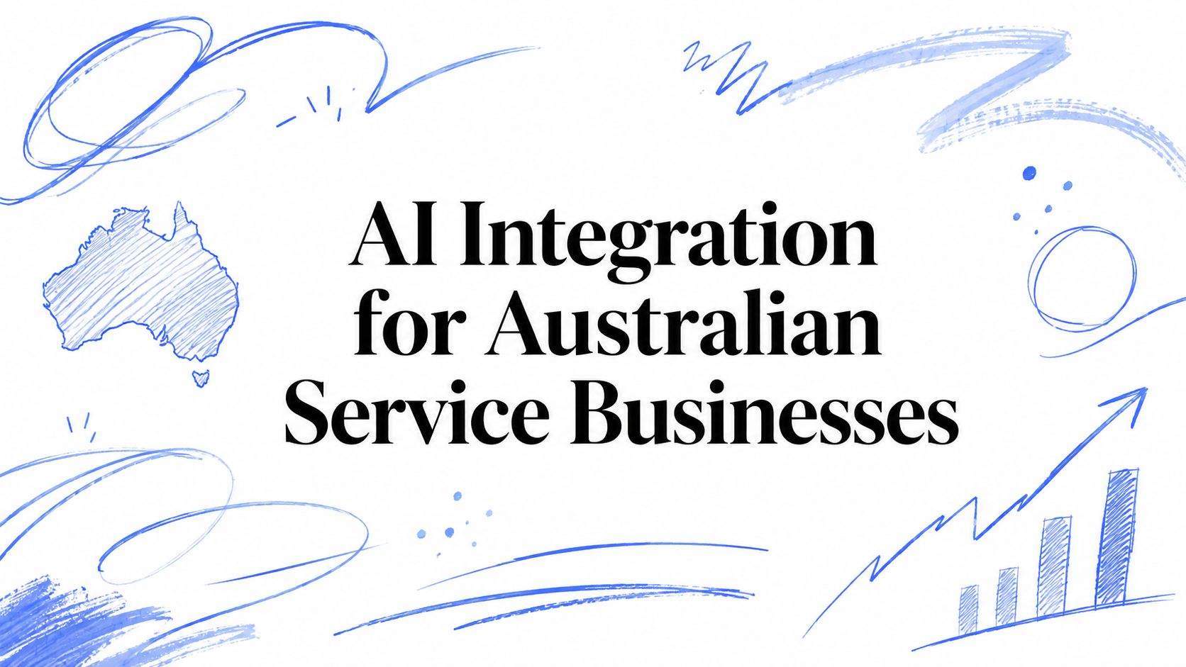 AI Integration for Australian Service Businesses