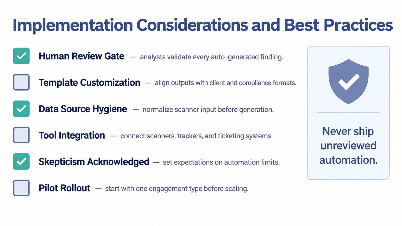 A list of six implementation considerations and best practices for automating pentest reports and findings management.