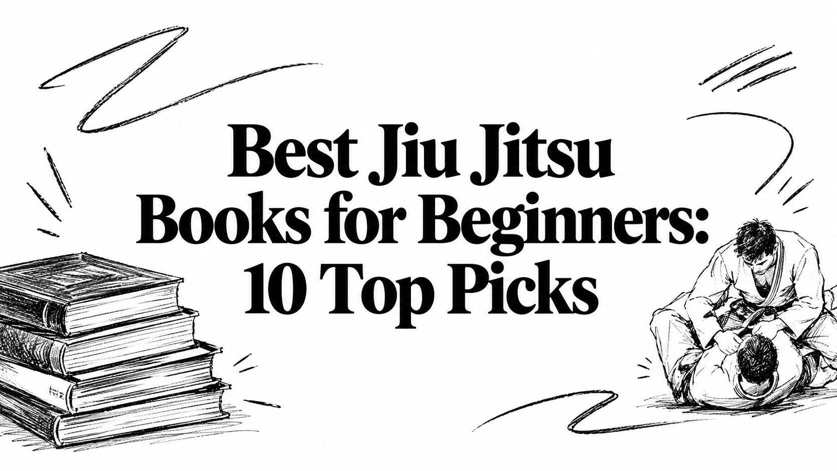 Best Jiu Jitsu Books for Beginners: 10 Top Picks