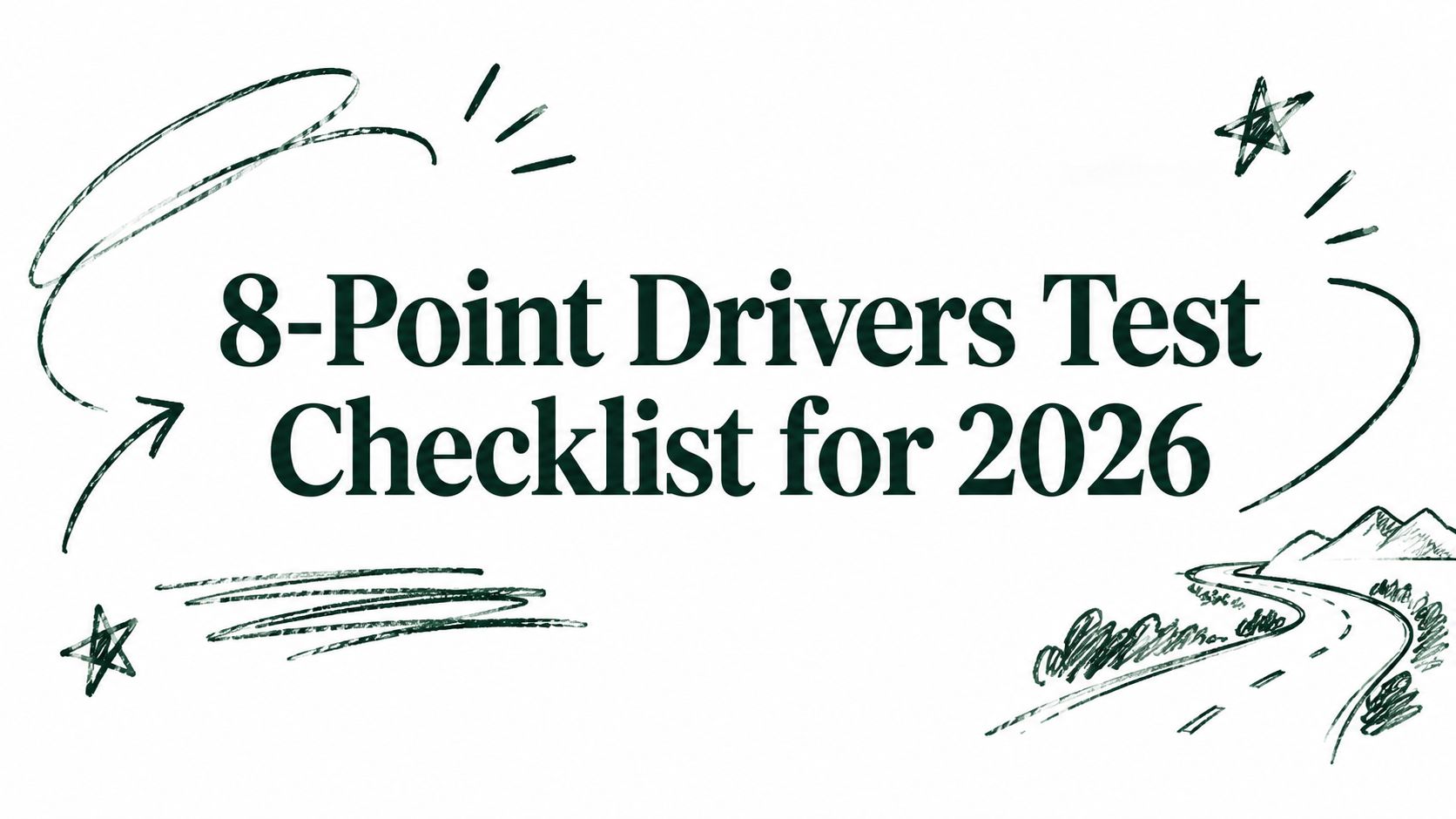 8-Point Drivers Test Checklist for 2026
