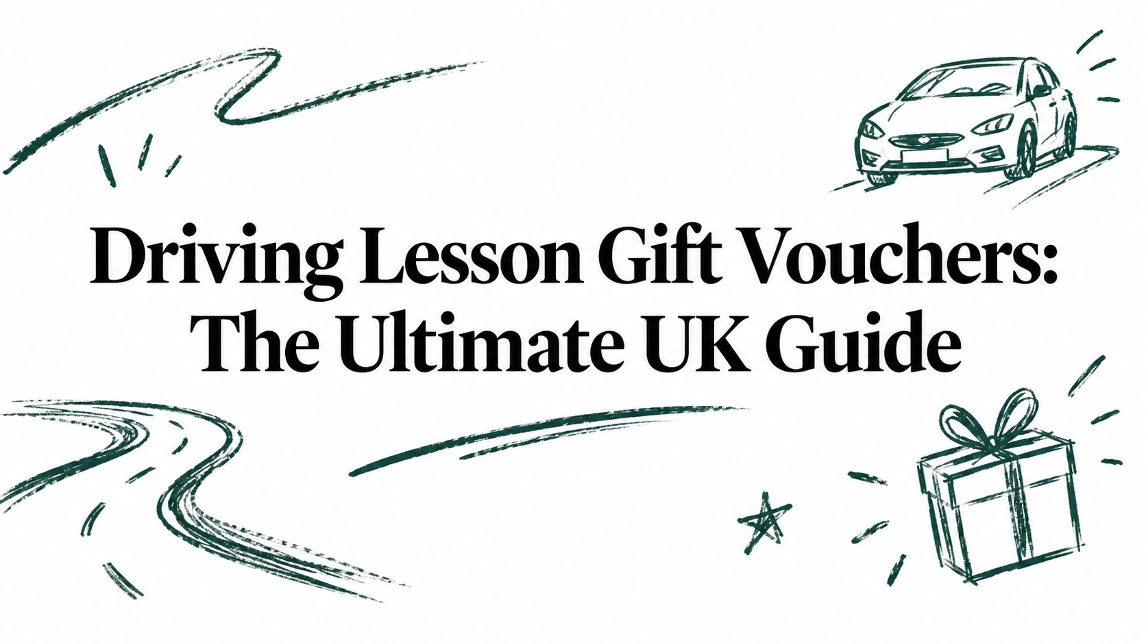 Driving Lesson Gift Vouchers: The Ultimate UK Guide