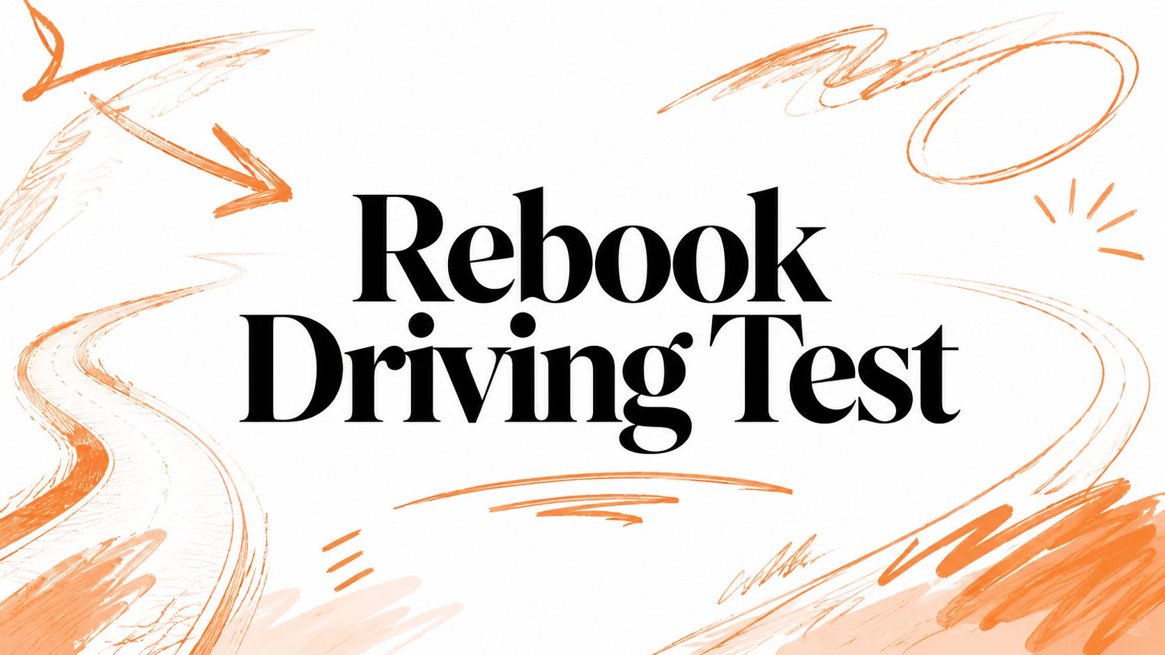 Rebook Driving Test