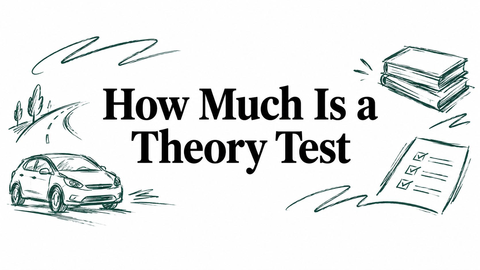 How Much Is a Theory Test
