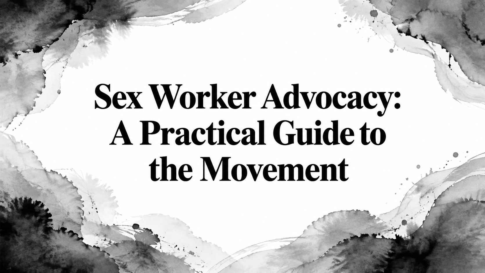 Sex Worker Advocacy