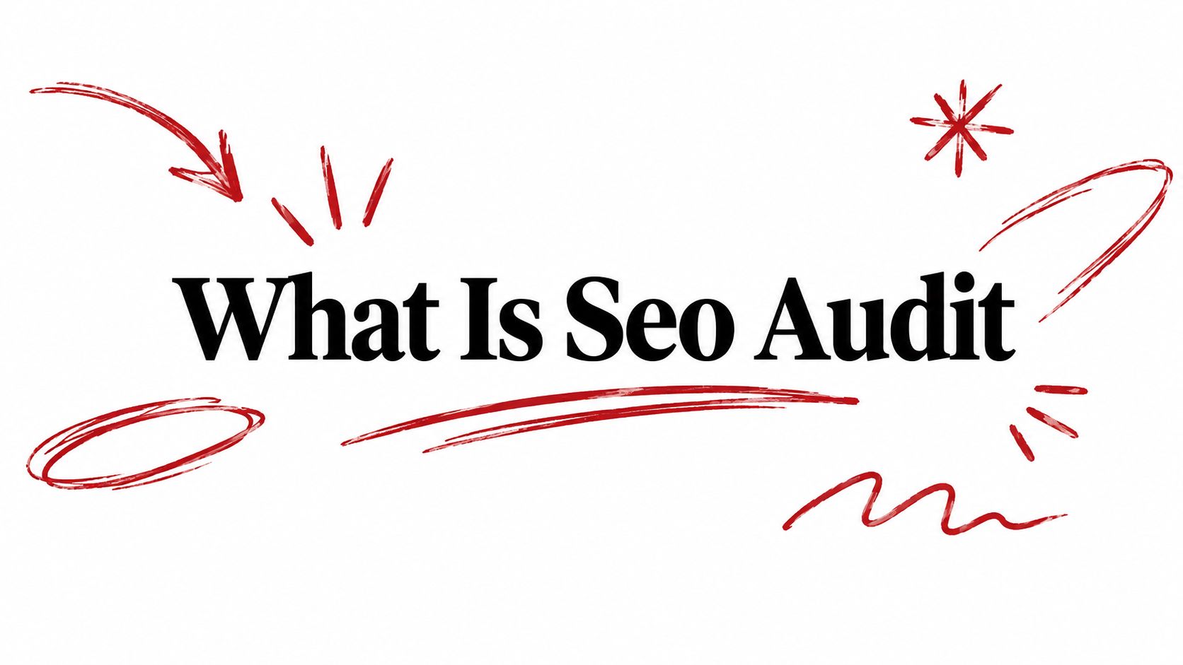 What Is Seo Audit