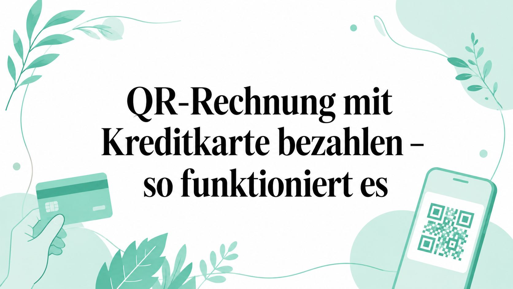 QR-Rechnung mit Kreditkarte bezahlen – so funktioniert es