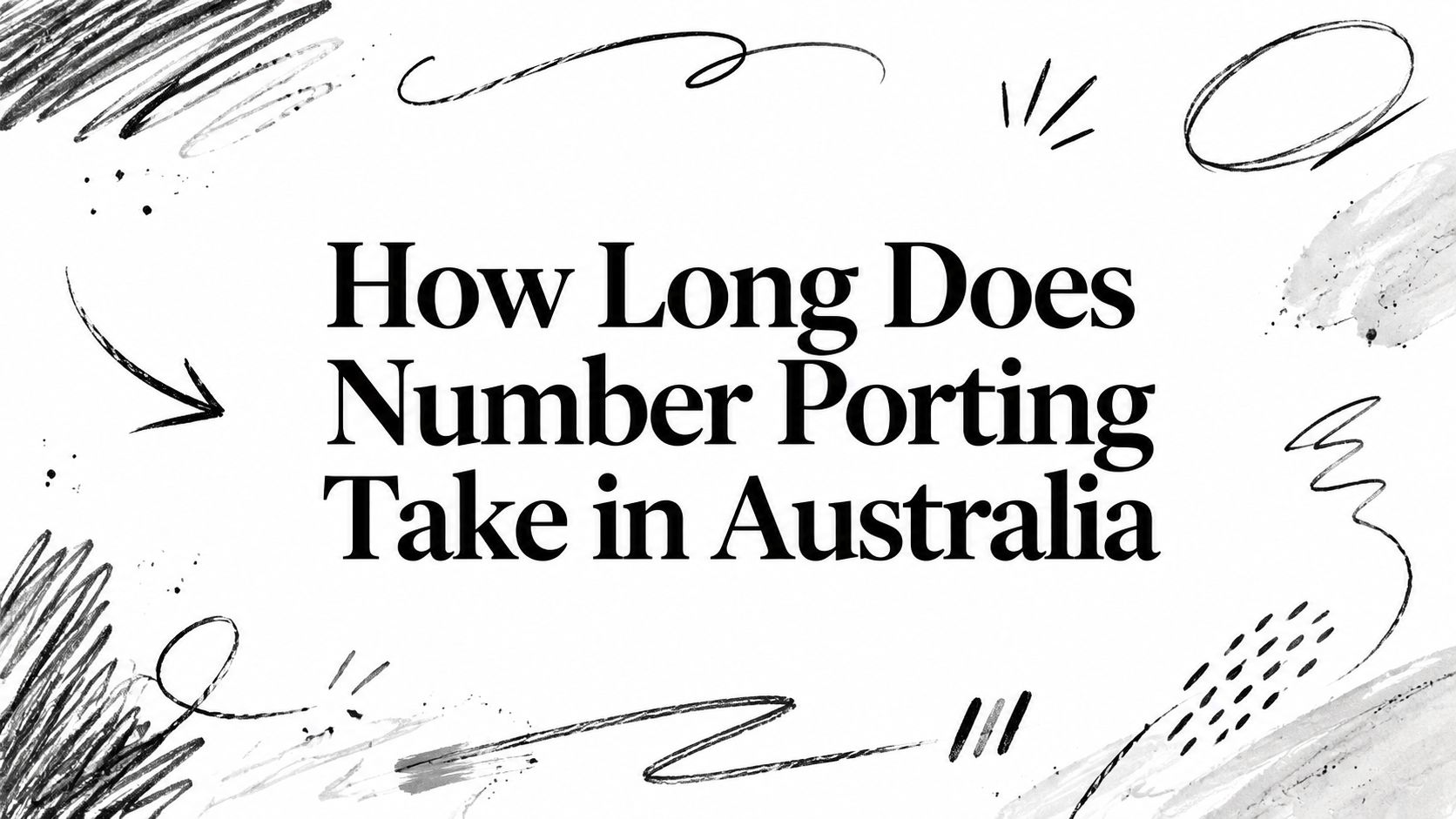 How Long Does Number Porting Take in Australia