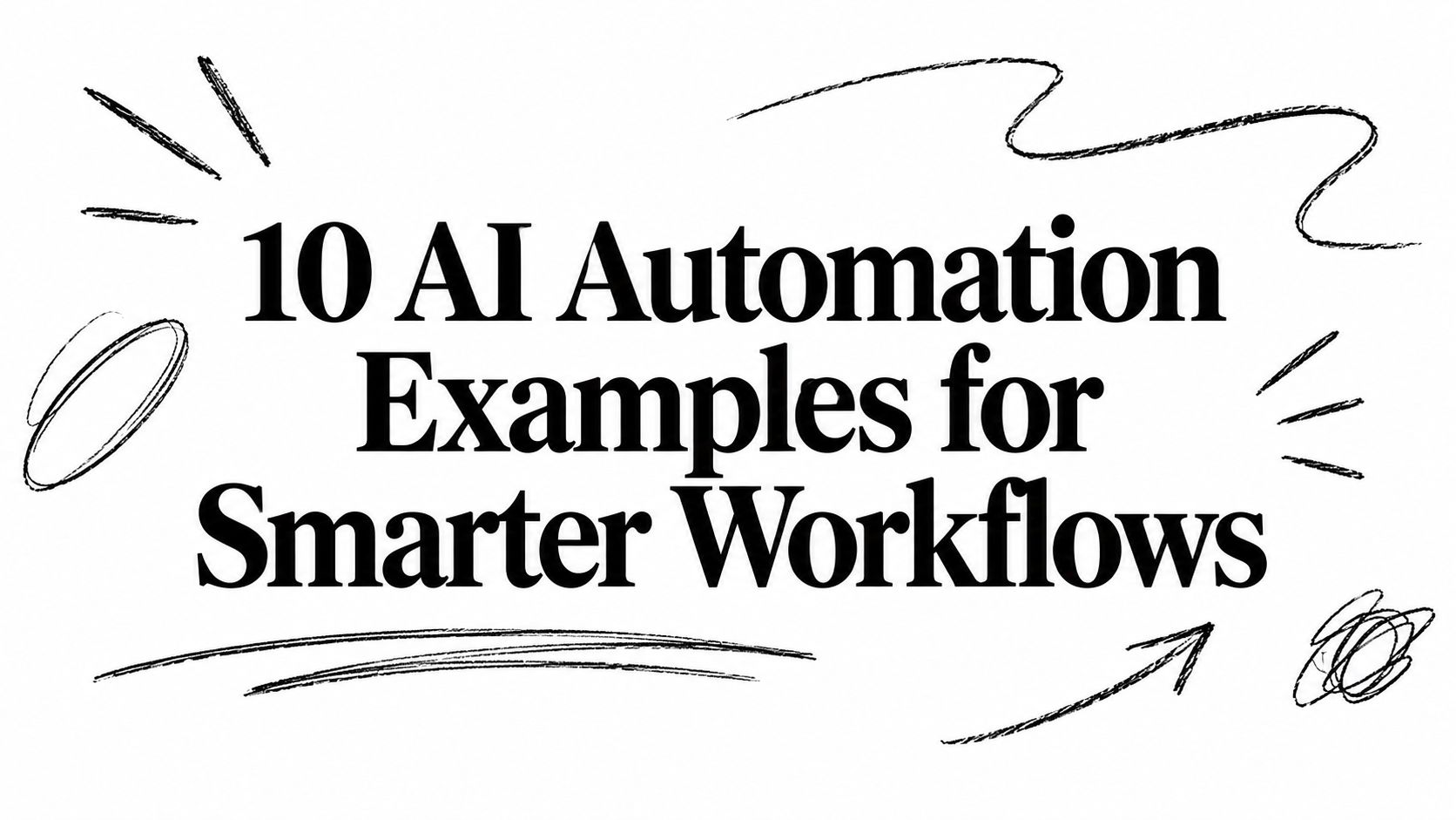 10 AI Automation Examples for Smarter Workflows