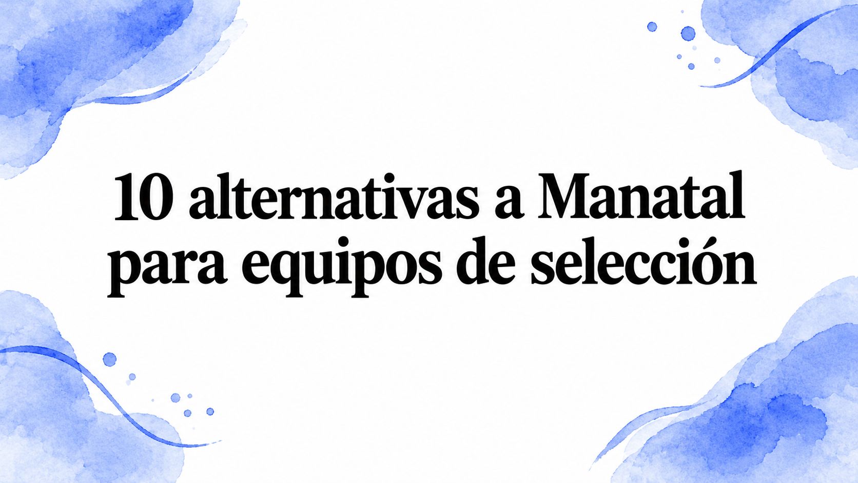 10 alternativas a Manatal para equipos de selección en 2026