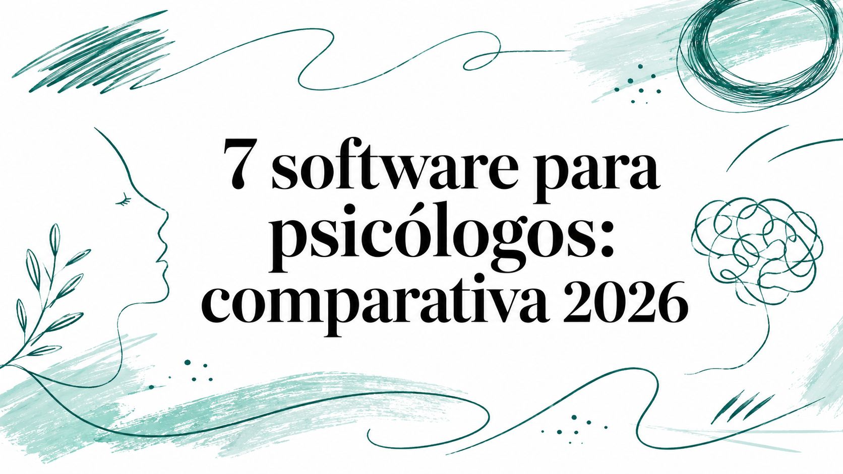 7 software para psicólogos: comparativa 2026