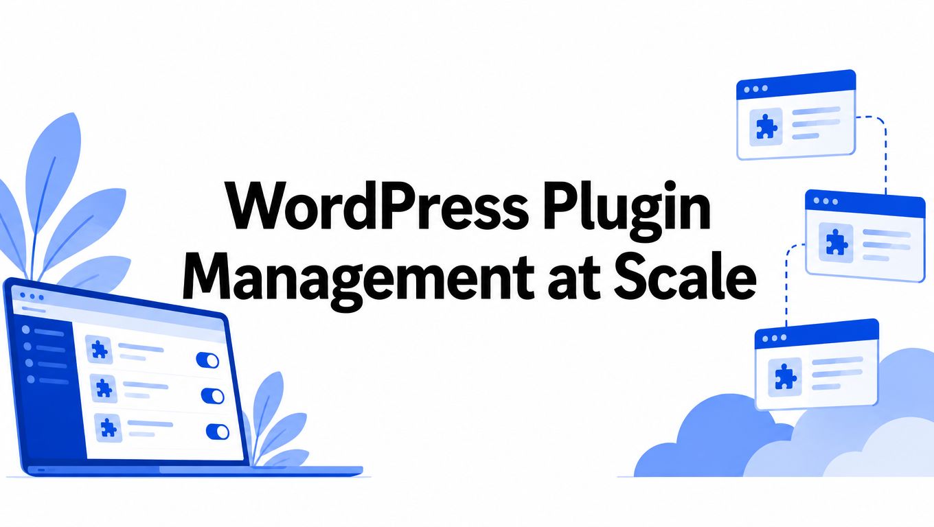 WordPress Plugin Management at Scale