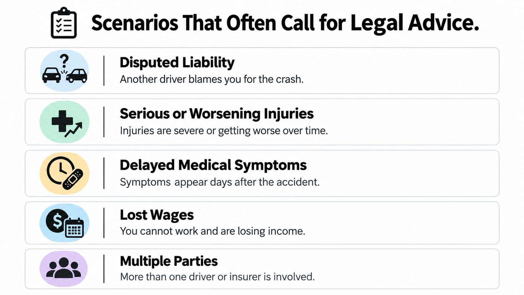 A list of five common accident scenarios that indicate a person should seek legal advice from an attorney.