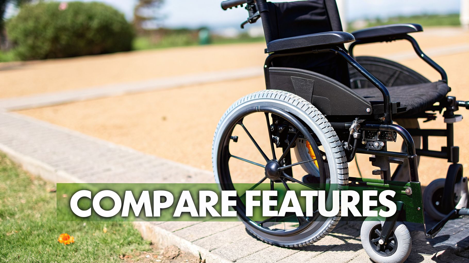 A modern black wheelchair with gray tires on a paved path, featuring overlaid text 'COMPARE FEATURES'.
