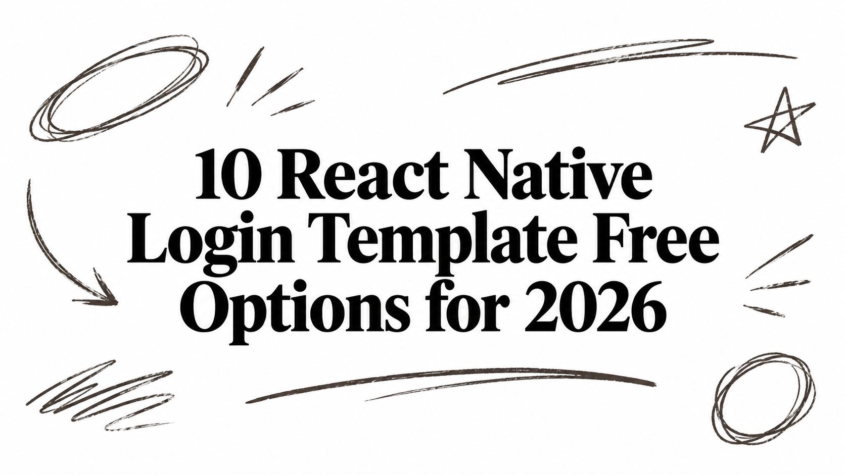 Featured image for 10 React Native Login Template Free Options for 2026