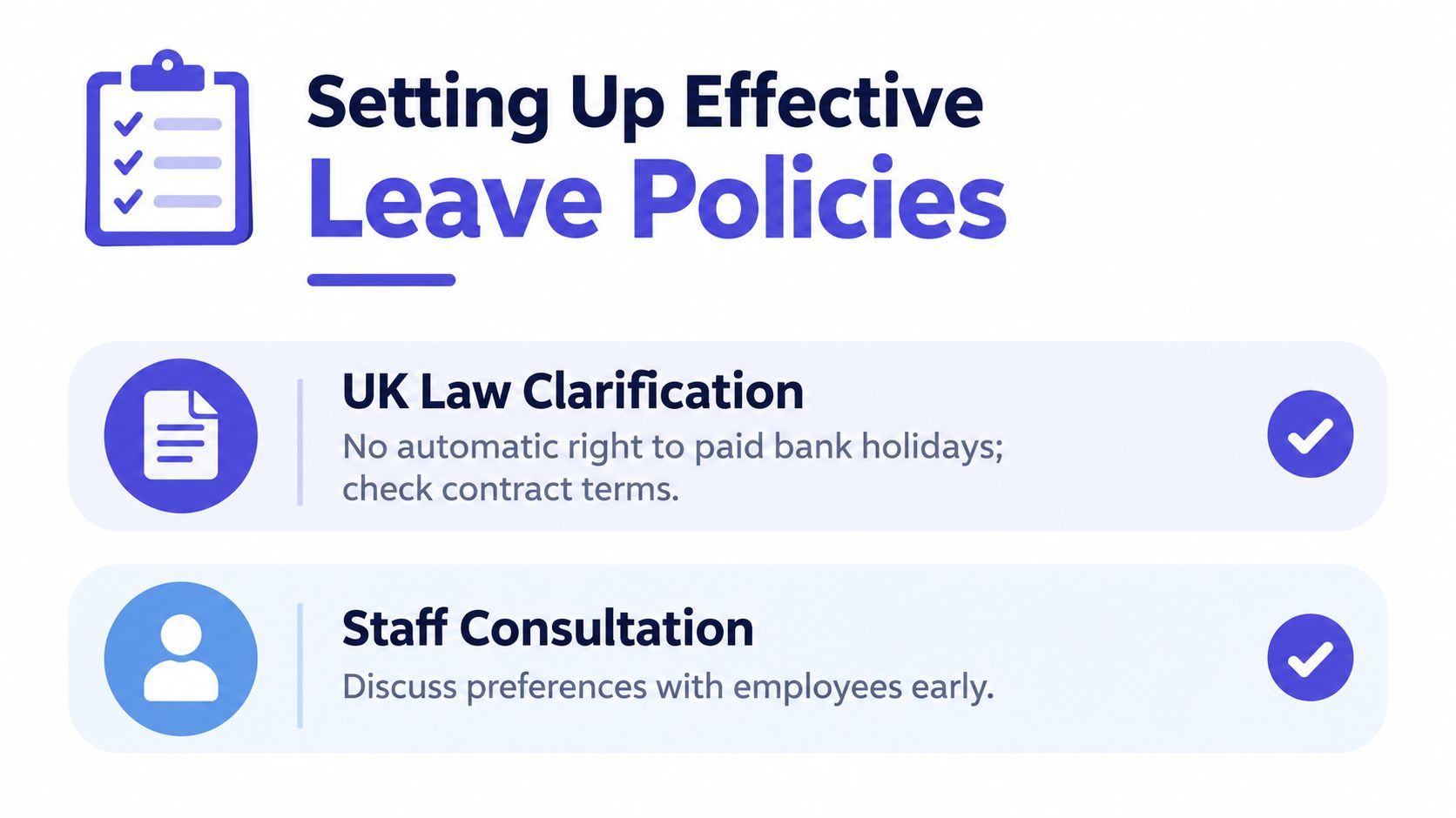 An infographic titled Setting Up Effective Leave Policies, featuring tips on UK bank holiday laws and staff consultation.