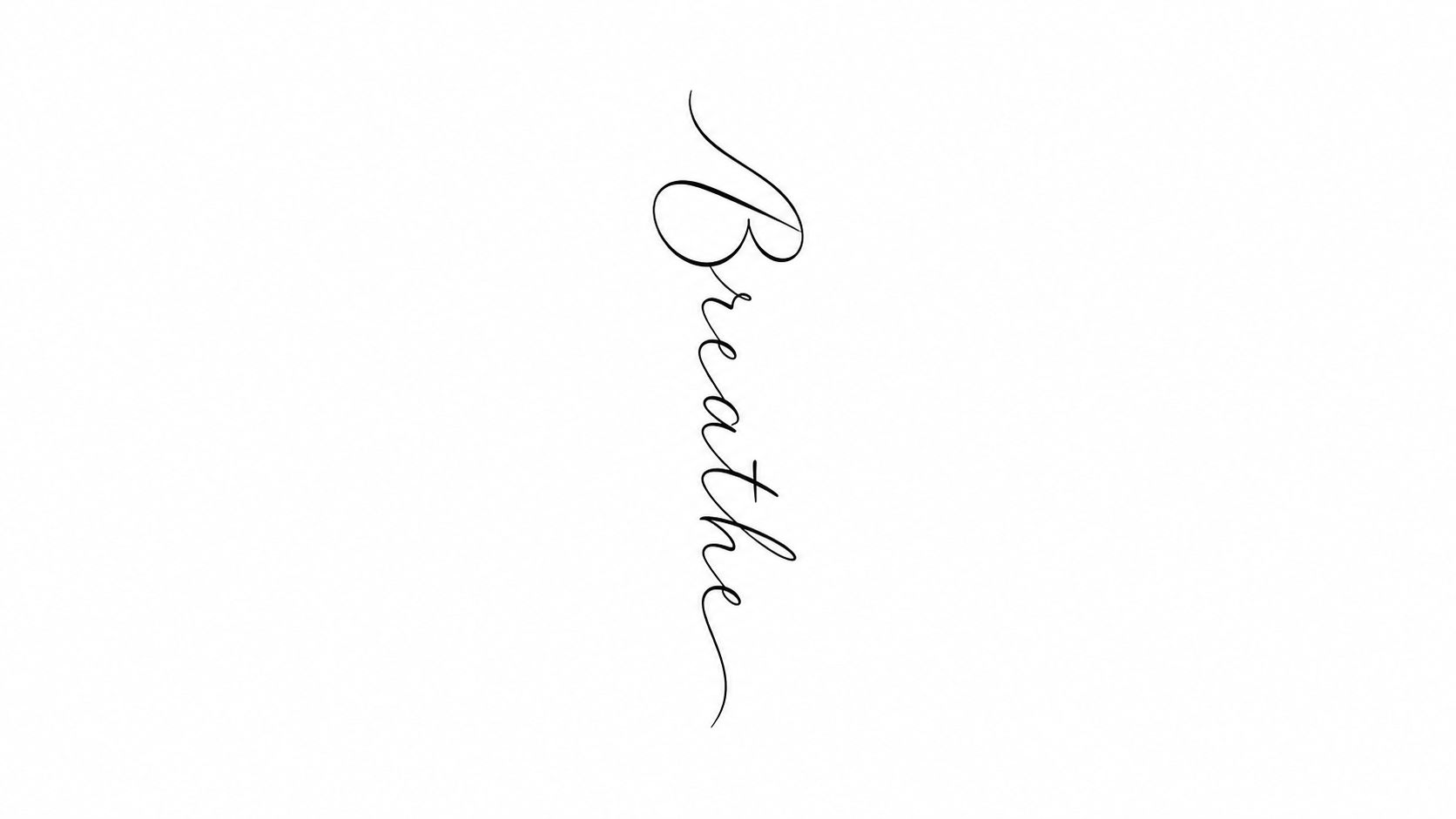 A delicate, minimalist cursive script tattoo design that reads the word Breathe in a vertical layout.