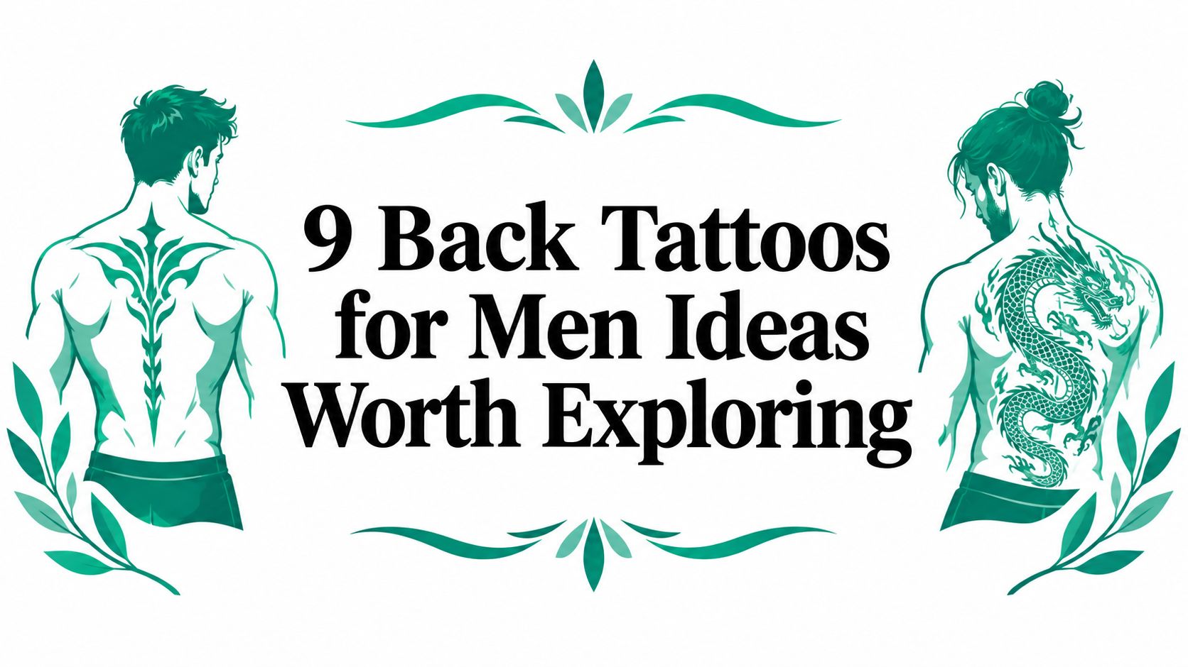 9 Back Tattoos for Men Ideas Worth Exploring