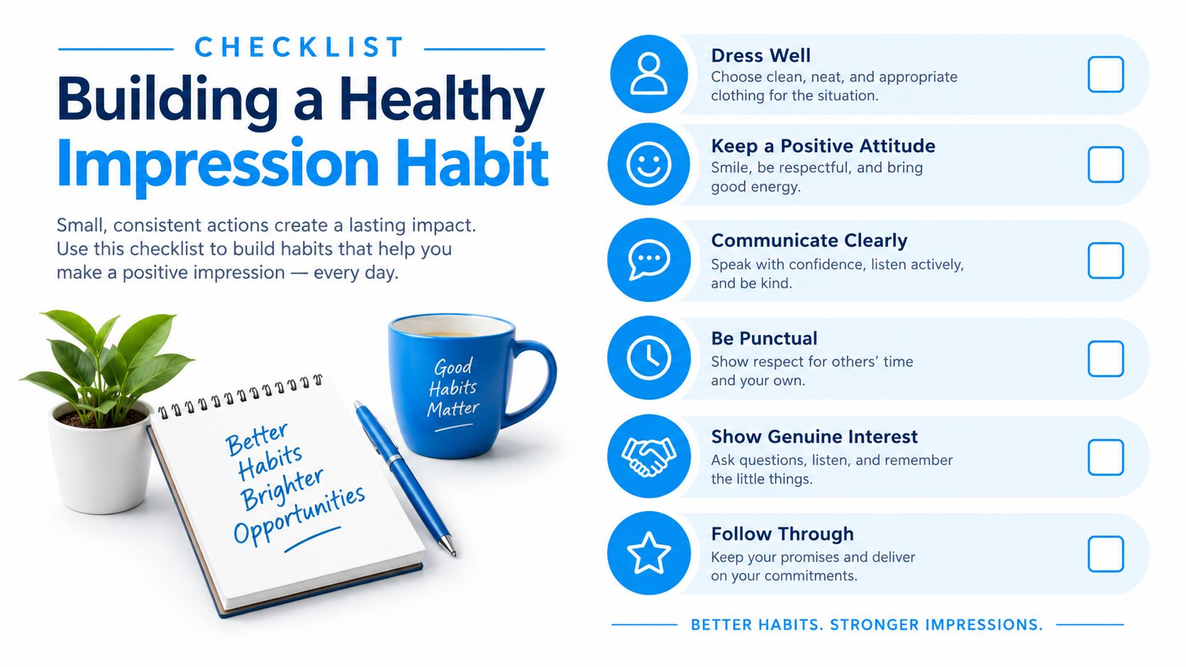 A checklist for building healthy habits to make a positive impression with icons and encouraging text.