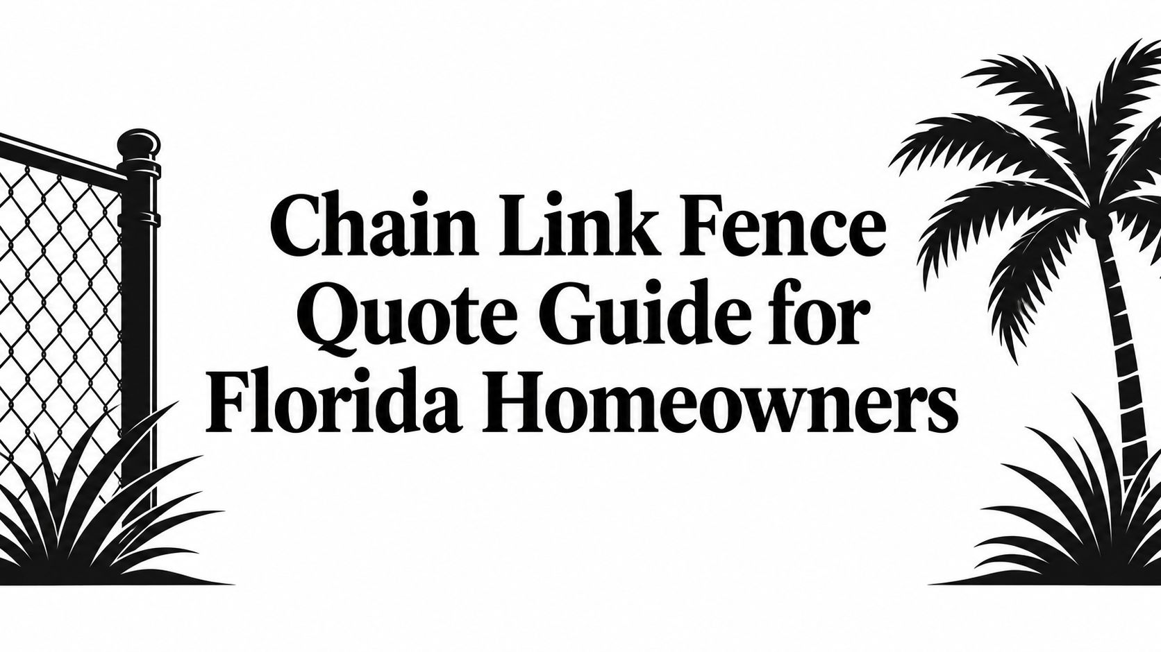 Chain Link Fence Quote Guide for Florida Homeowners