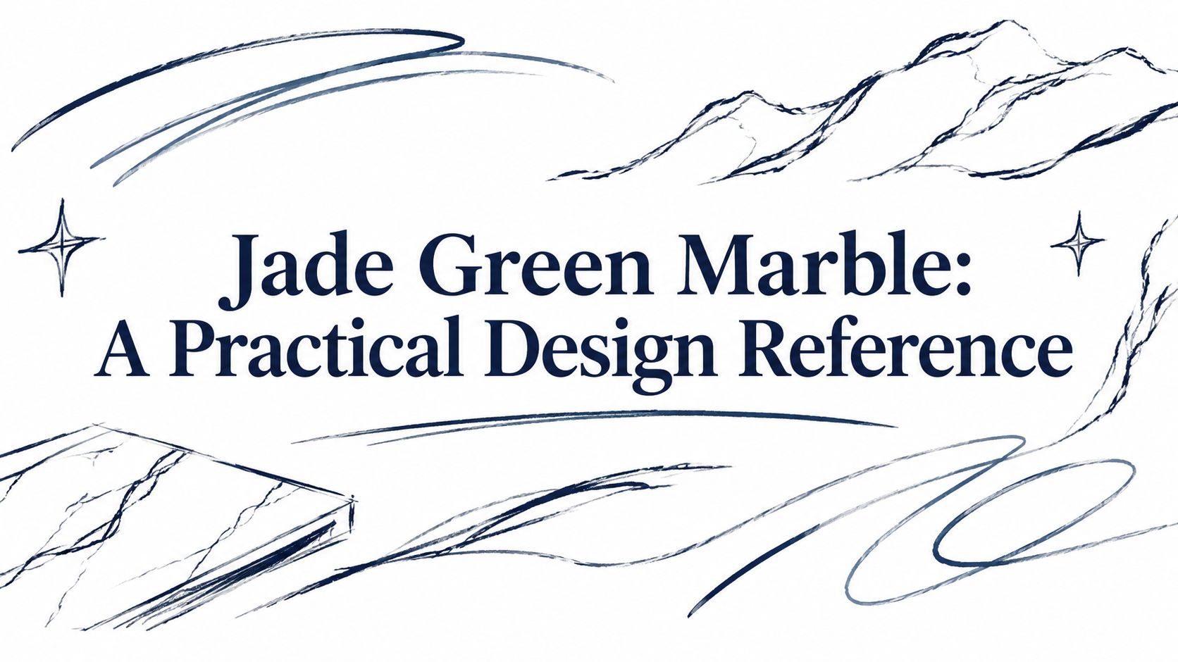 Jade Green Marble: A Practical Design Reference