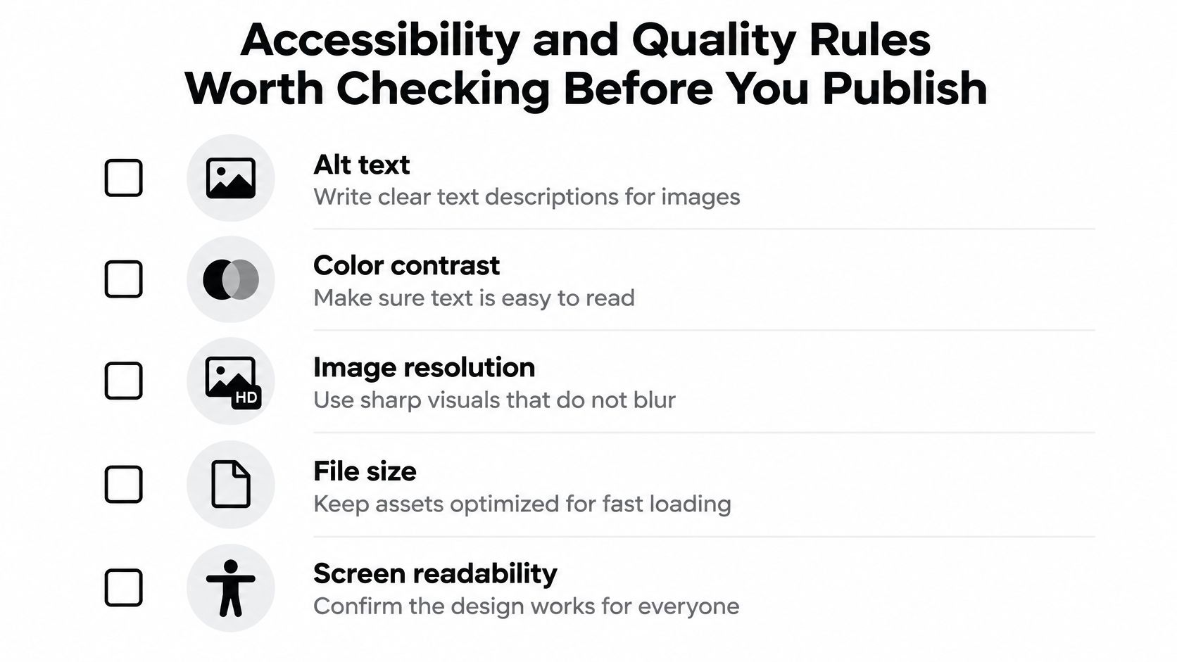 A checklist of accessibility and quality rules for designers to review before publishing visual digital content.