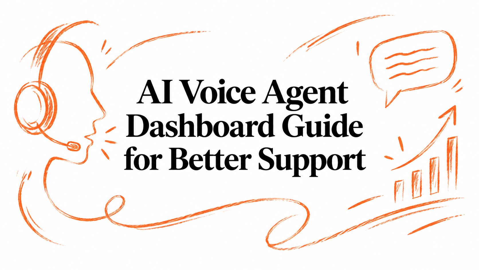AI Voice Agent Dashboard Guide for Better Support